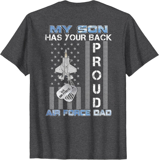 My Son Has Your Back Proud Air Force Dad USAF Family