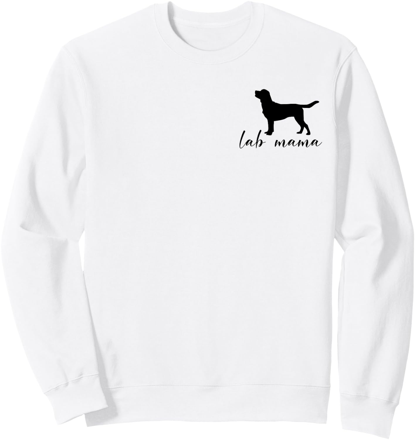 Labrador Mom Dog Mother Gift Pet Golden Black Lab Mama Women Sweatshirt - Sweatshirt | White