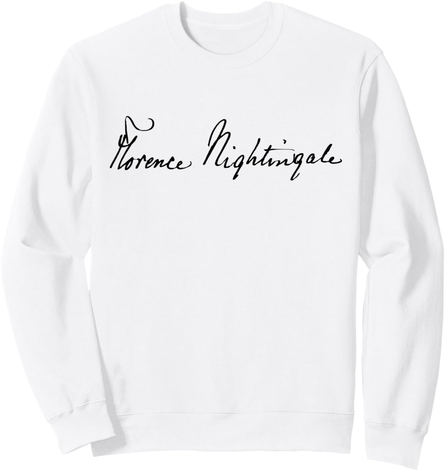 Florence Nightingale Authentic Signature Sweatshirt - Sweatshirt | White