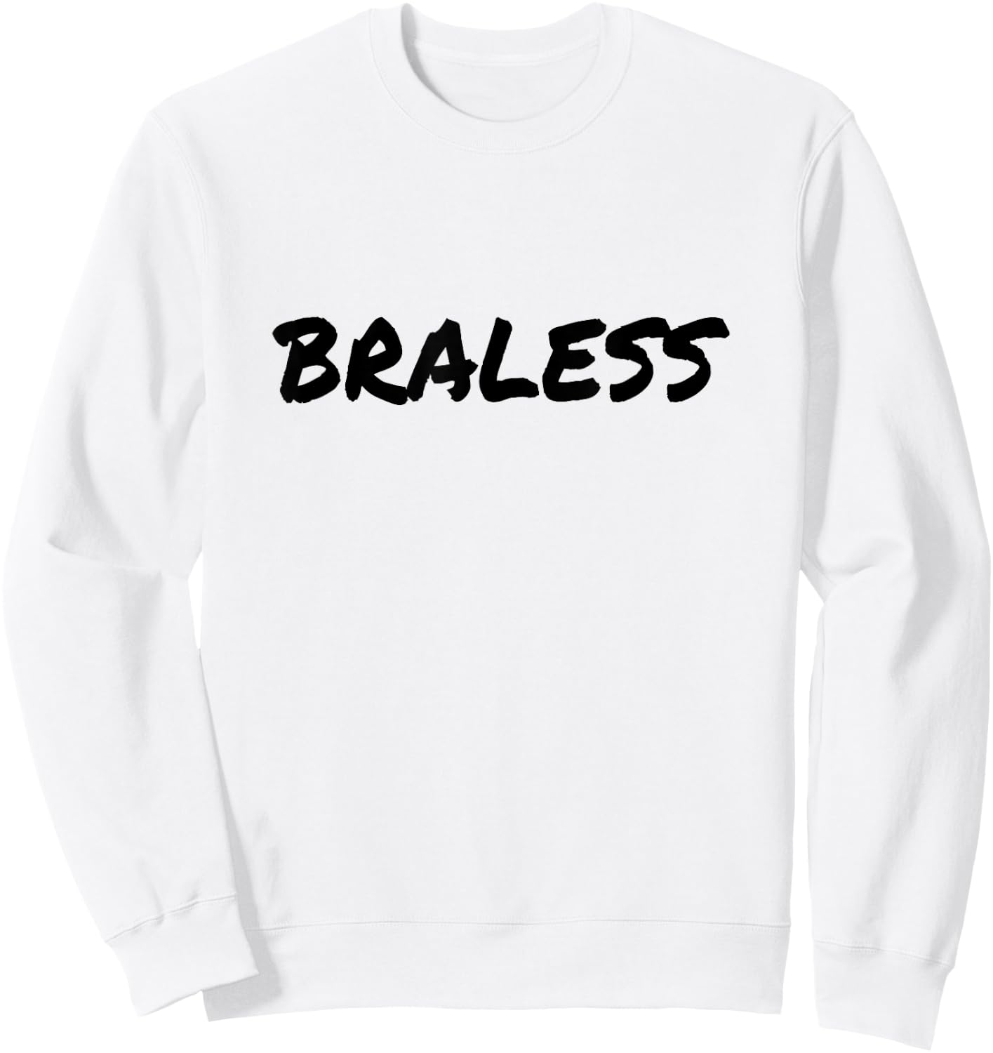 Braless Feminist Empowerment Free The Nip Go Braless Women Sweatshirt - Sweatshirt | White