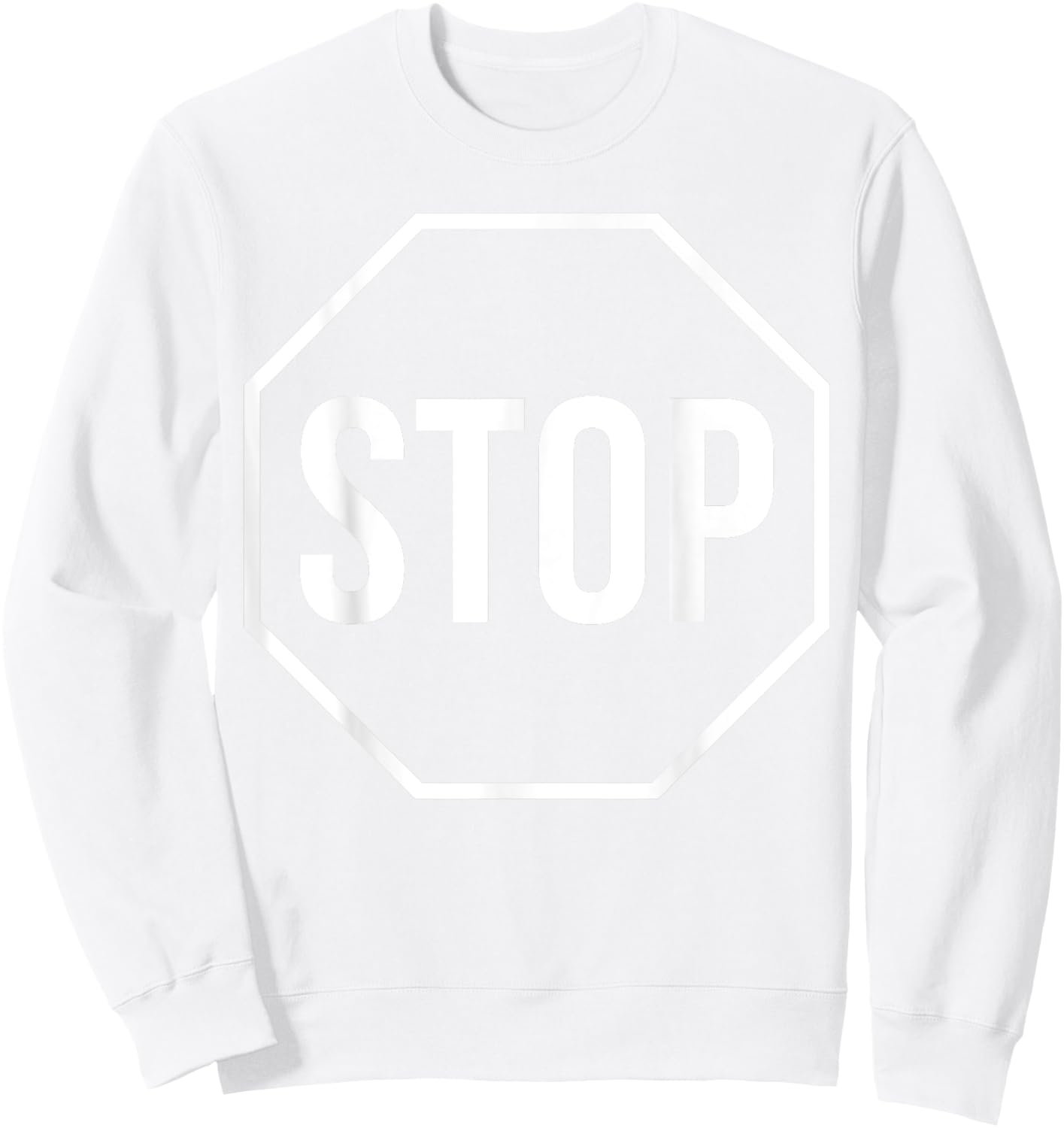 Stop Sign Stop Sign Costume Shirt Sweatshirt - Sweatshirt | White