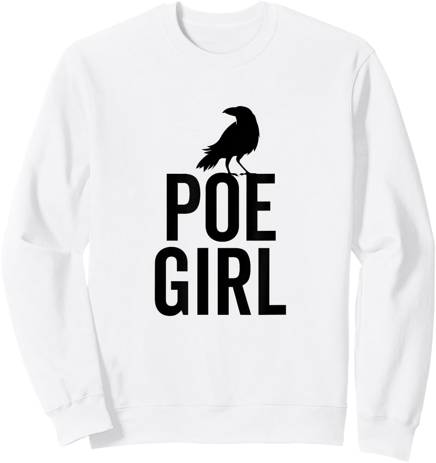 Edgar Allan Poe Funny Poe Girl Hipster Bookworm Book Nerd Sweatshirt - Sweatshirt | White