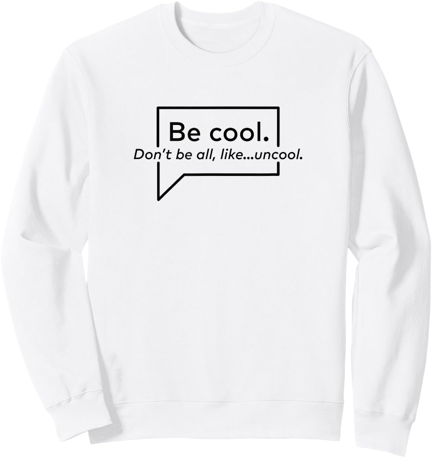 Real Housewives of New York City Be Cool Sweatshirt - Sweatshirt | White