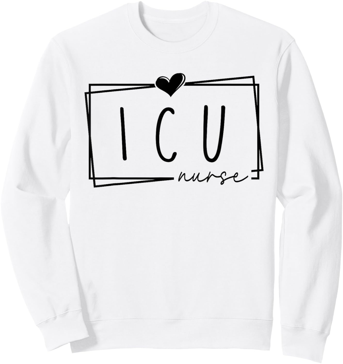 ICU Nurse Women's Intensive Care Unit Nurse Nursing Critical Care , White, Small Sweatshirt - Sweatshirt | White