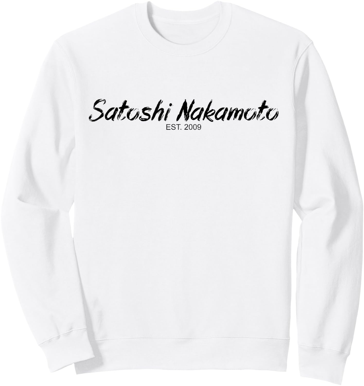 Satoshi Nakamoto Designer Bitcoin Est2009 Satoshi Bitcoin Sweatshirt - Sweatshirt | White