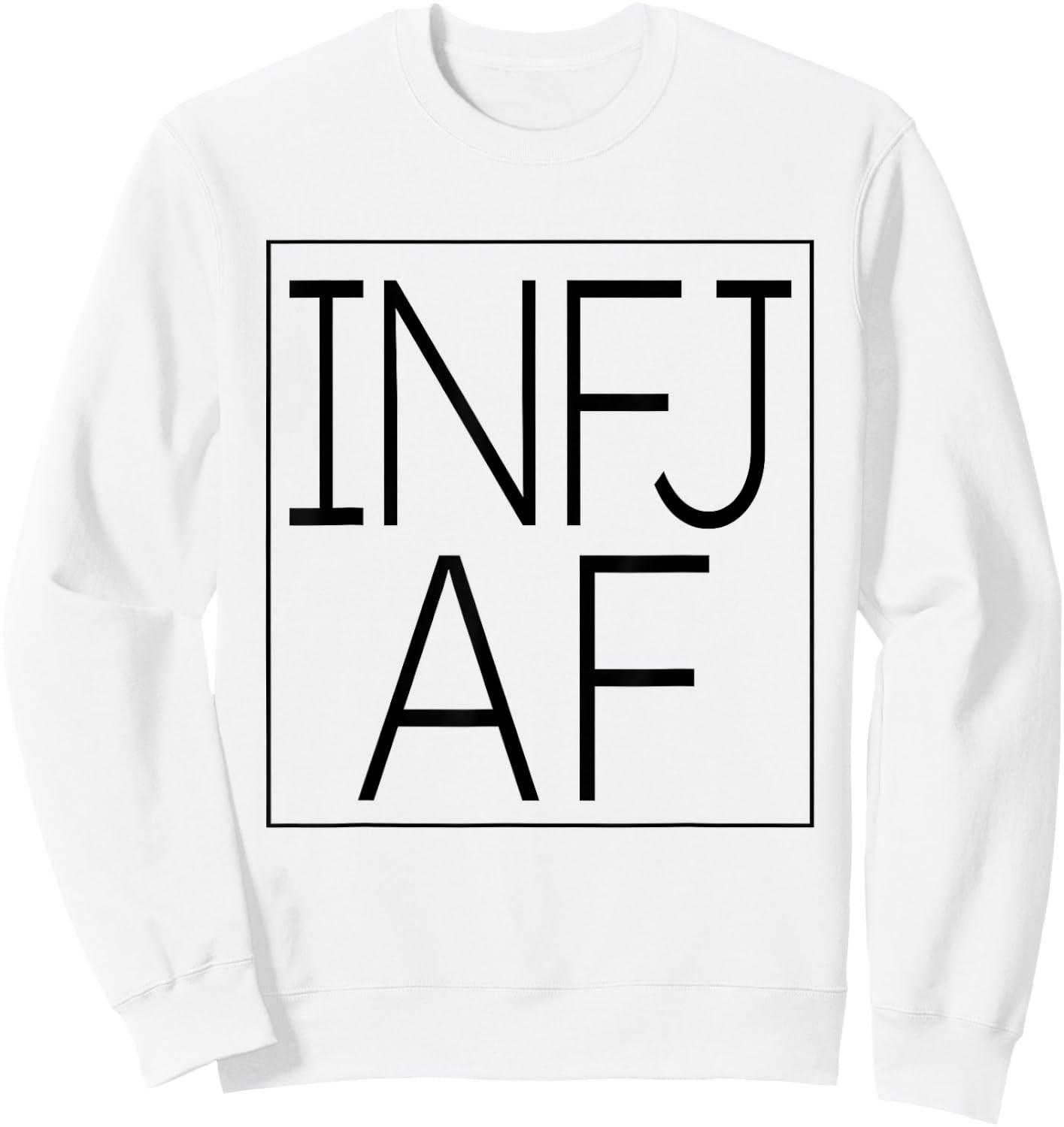 INFJ Pride INFJ AF Sweatshirt - Sweatshirt | White