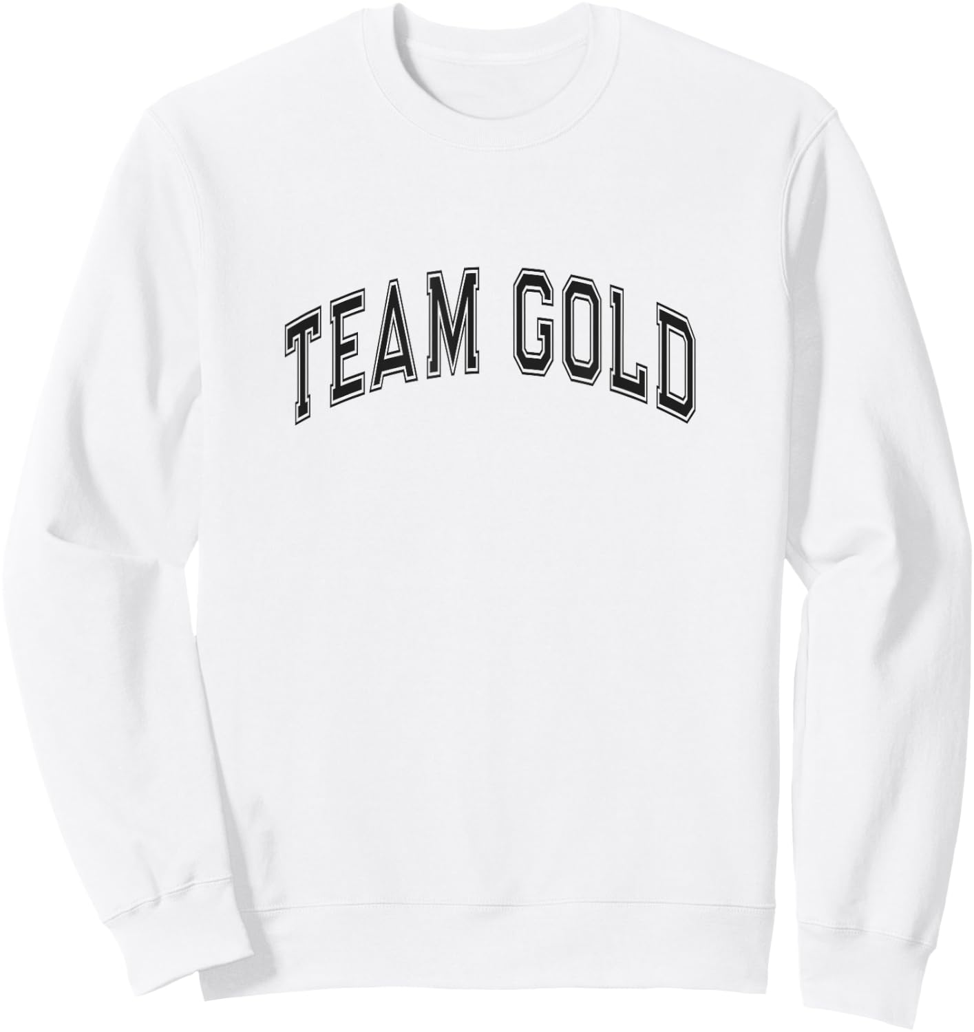 TEAM GOLD Competition Winners Wear War Game Summer Camp Men Women Kids Sweatshirt - Sweatshirt | White