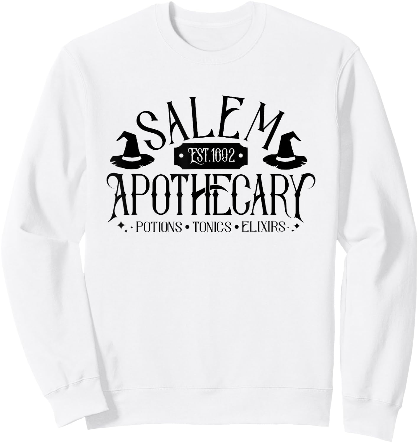 Salem Apothecary 1692 Witch Halloween Costume Funny Witchy Sweatshirt - Sweatshirt | White