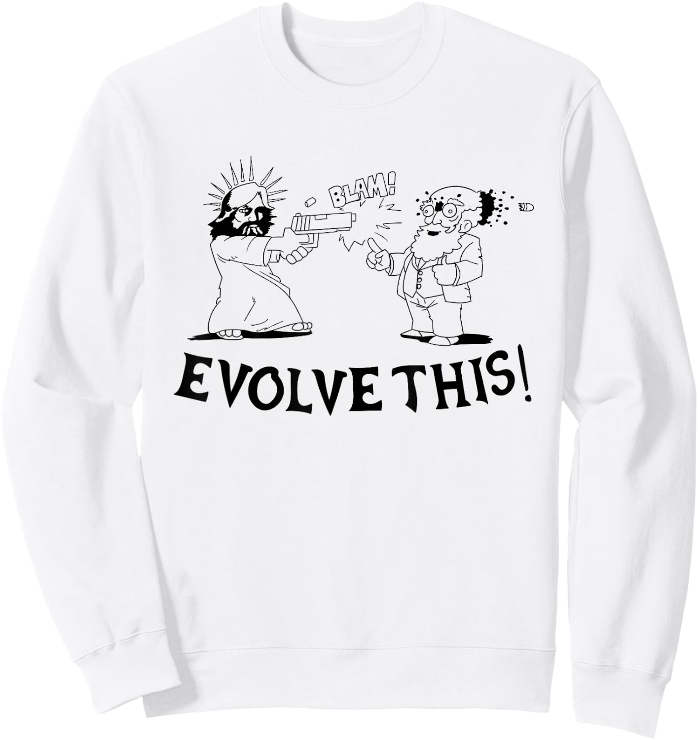 Evolve This - Jesus and Darwin Sweatshirt - Sweatshirt | White