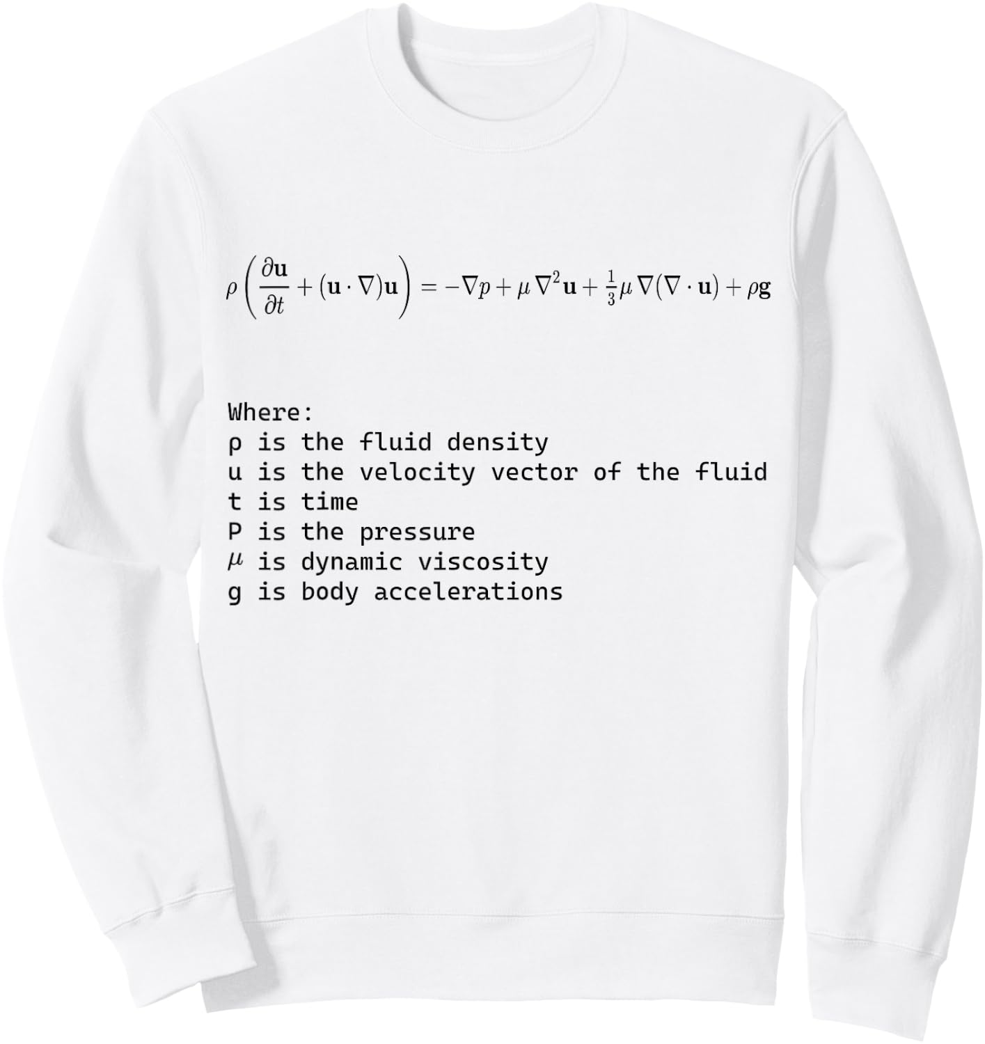 Navier Stokes Equation Fundamental Fluid Dynamics Sweatshirt - Sweatshirt | White