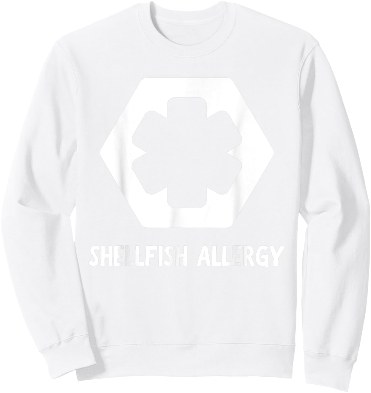 Shellfish Allergy Alert | Allergic Sweatshirt - Sweatshirt | White