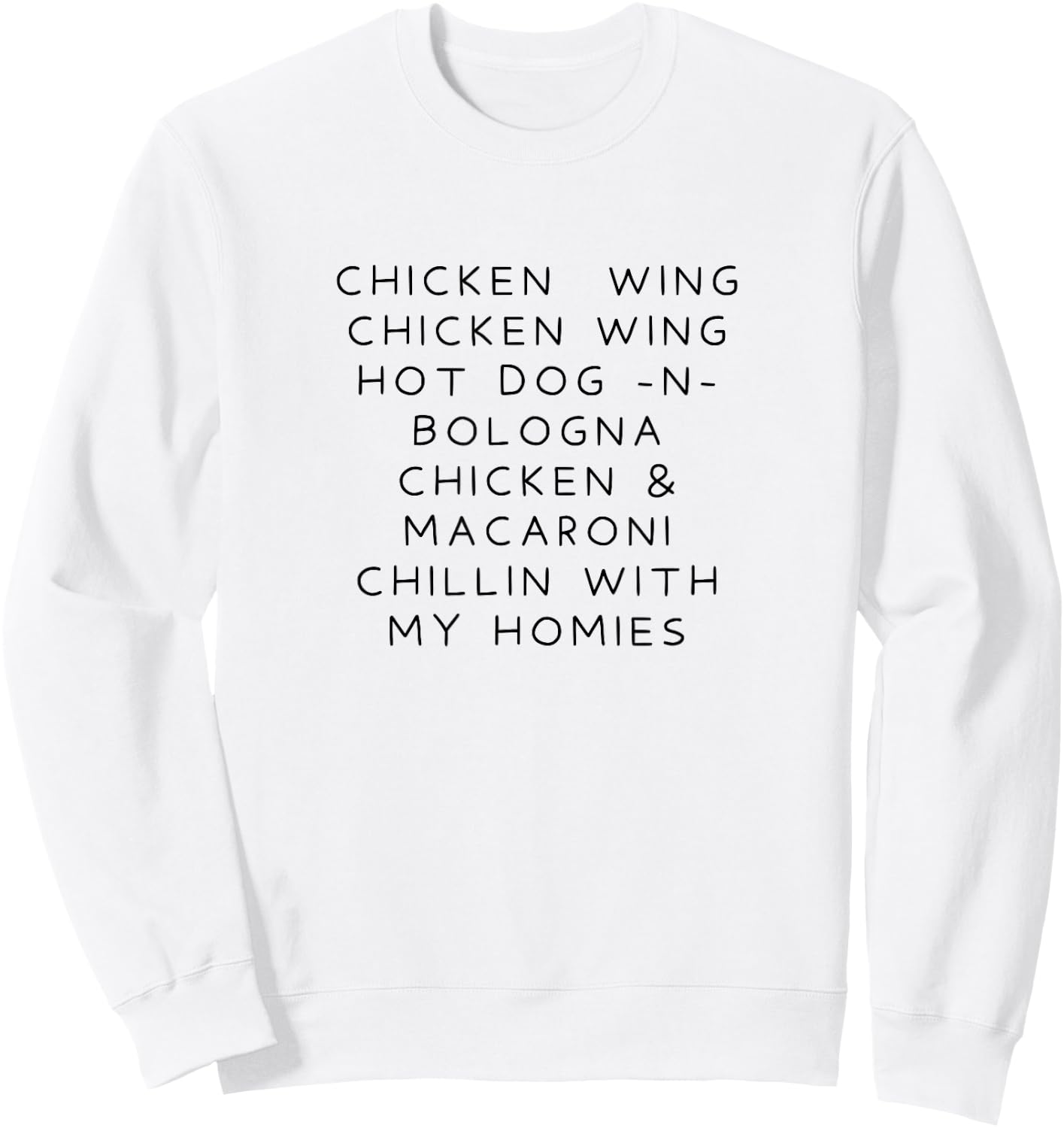 Chicken Wing Hot Dog and Bologna Funny Sweatshirt - Sweatshirt | White