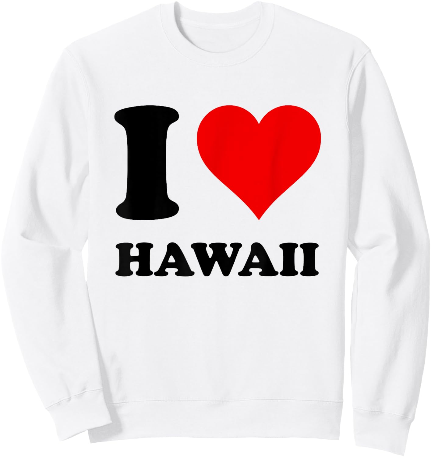 I Love Hawaii Sweatshirt - Sweatshirt | White