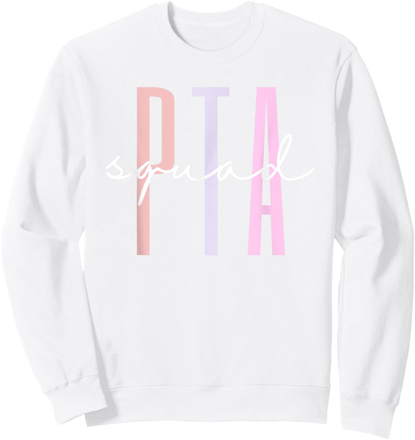 PTA Squad School Parent Teacher Matching Team Volunteers Men Women Girls Kids Sweatshirt - Sweatshirt | White
