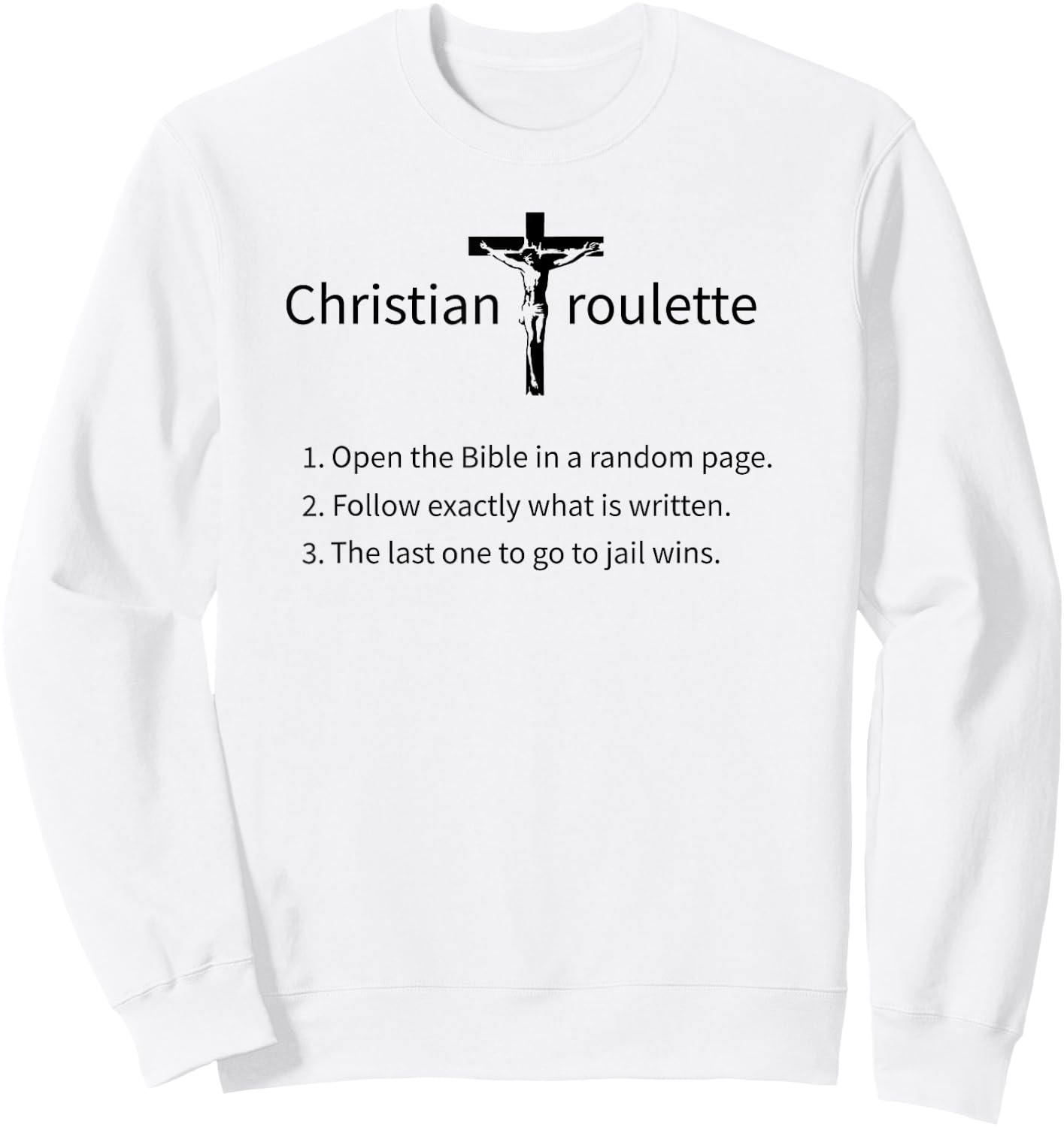 Funny Christian Roulette Sweatshirt - Sweatshirt | White