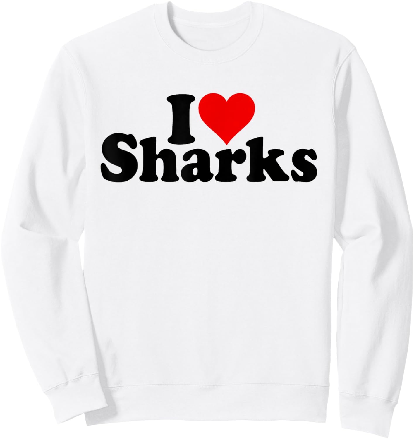 I Love Heart Sharks Sweatshirt - Sweatshirt | White