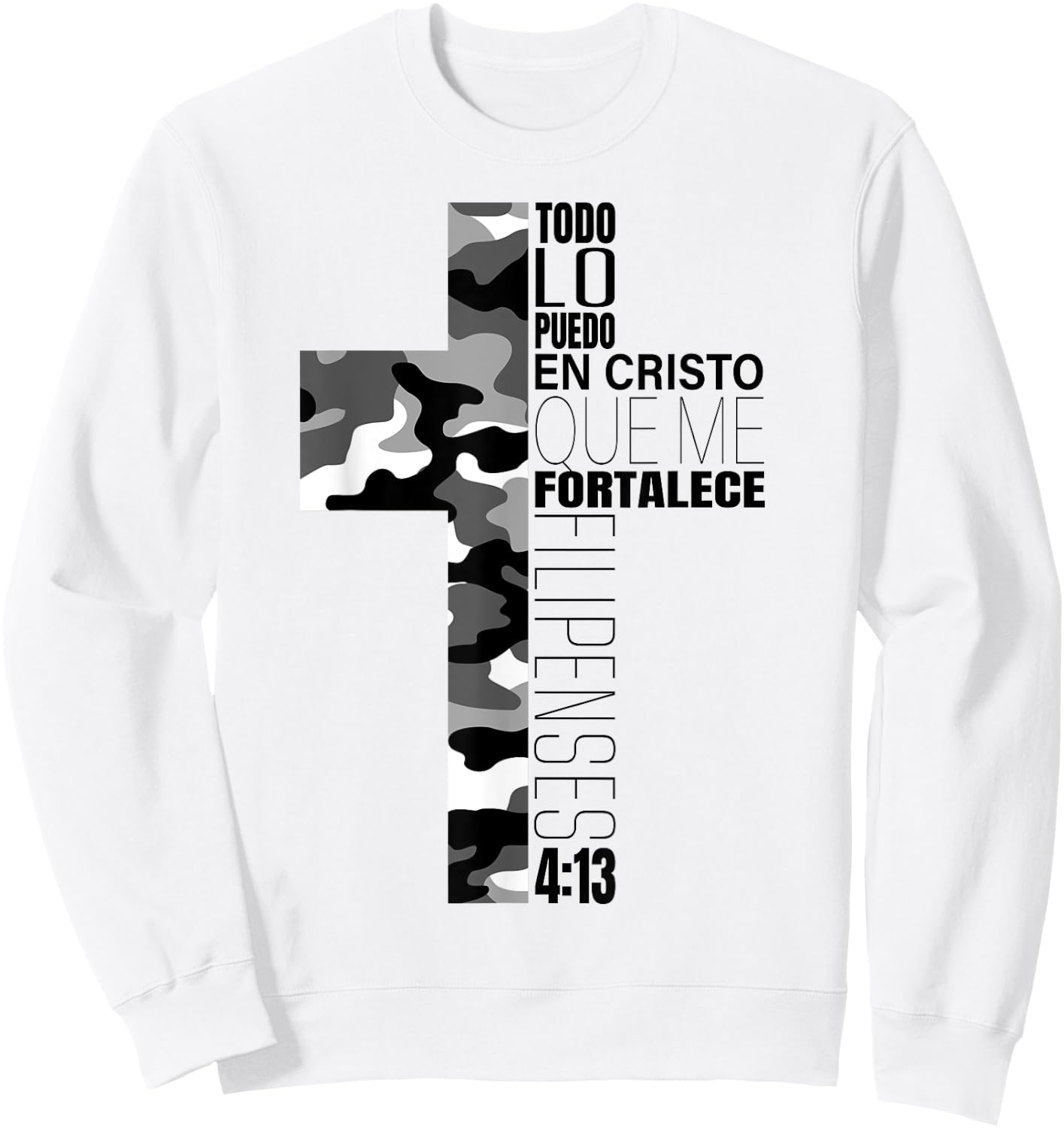 White Camo Todo Lo Puedo En Cristo Que Me Fortalece Spanish Sweatshirt - Sweatshirt | White
