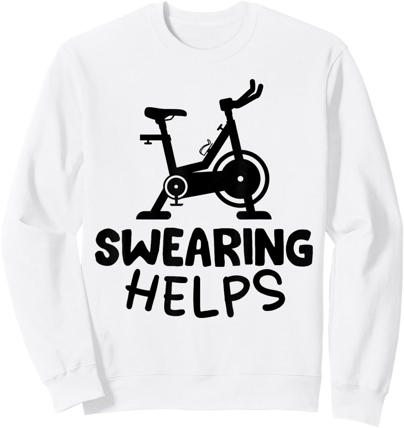 Funny Spin Class Rhythm Cycling Workout Stationary Spin Bike Sweatshirt - Sweatshirt | White