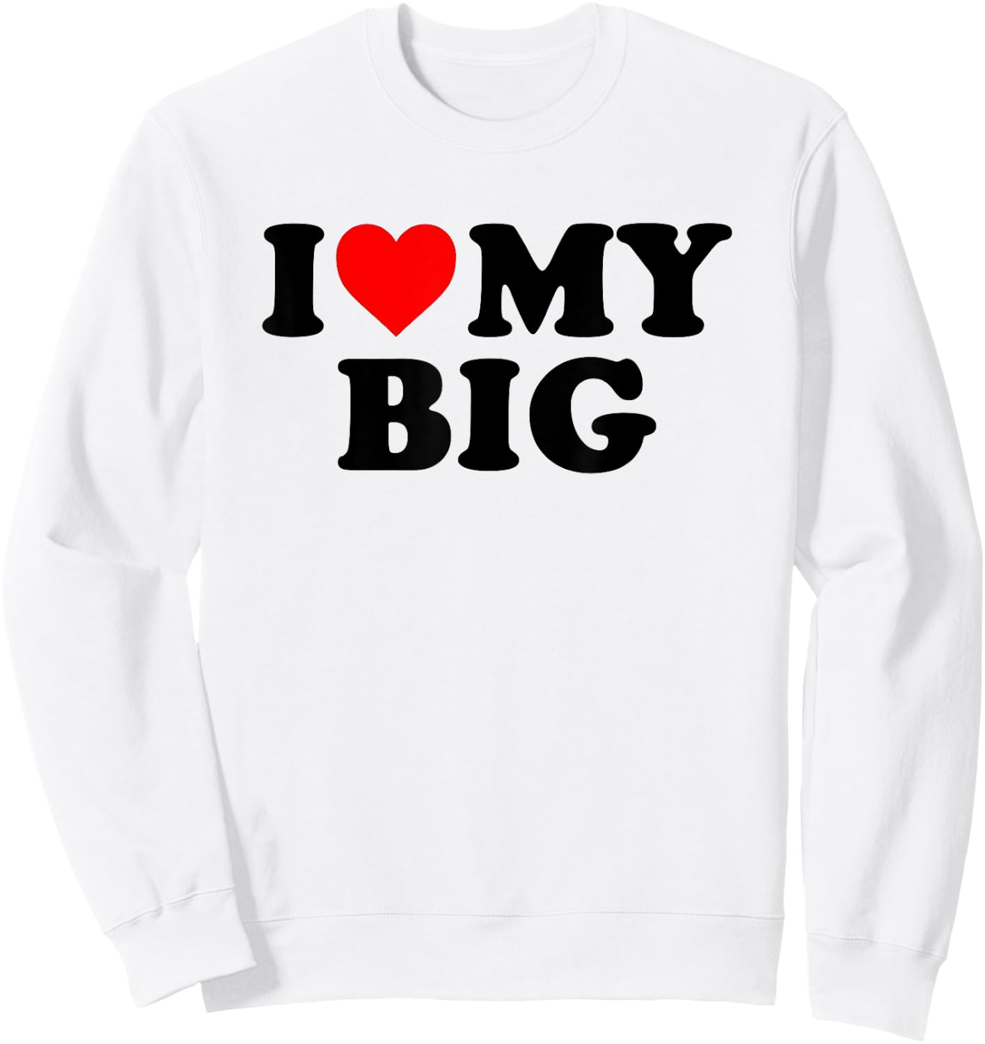 I Heart My Big Love Matching Little Big Sorority Sweatshirt - Sweatshirt | White