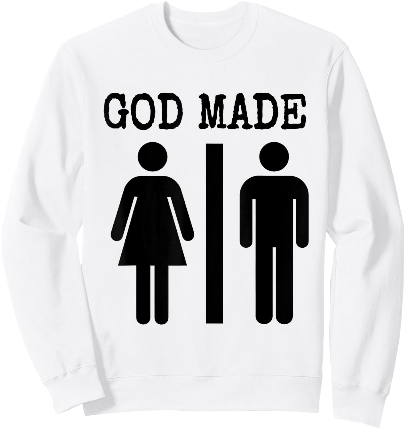 God Made Man and Woman Funny Save America T Shirt Sweatshirt - Sweatshirt | White