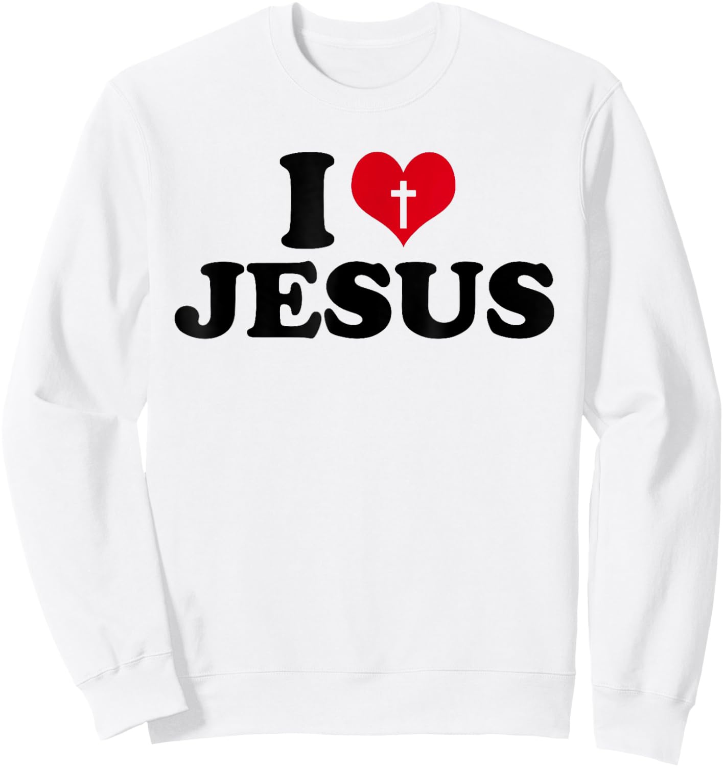 I love Jesus , I heart Jesus Sweatshirt - Sweatshirt | White