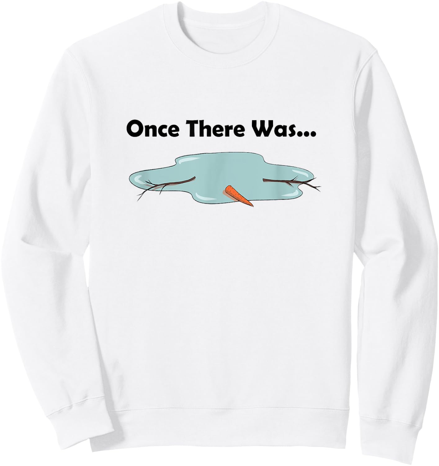 Once There Was a Snowman Funny LDS Primary Song Sweatshirt - Sweatshirt | White