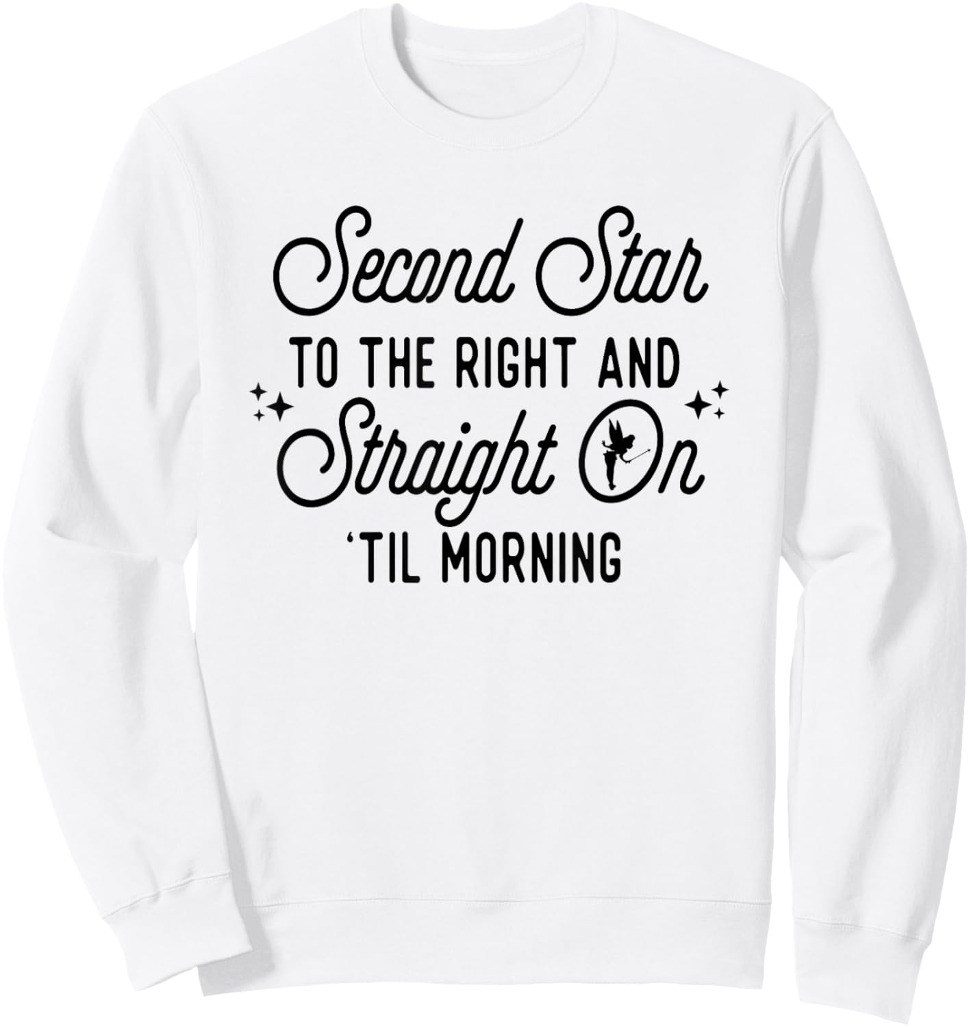 Second Star To The Right You Can Fly Magical Sweatshirt - Sweatshirt | White