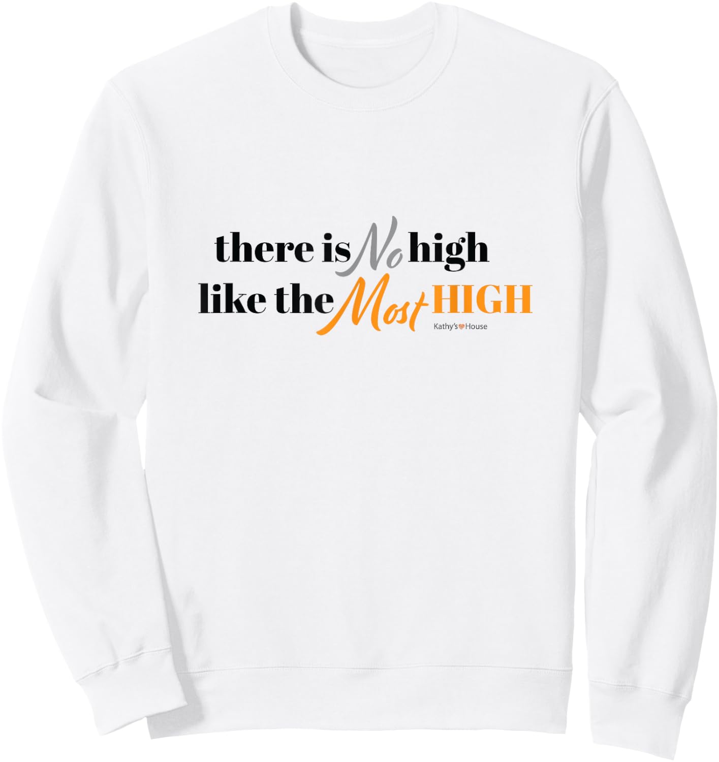 No High Like the Most High Sweatshirt - Sweatshirt | White