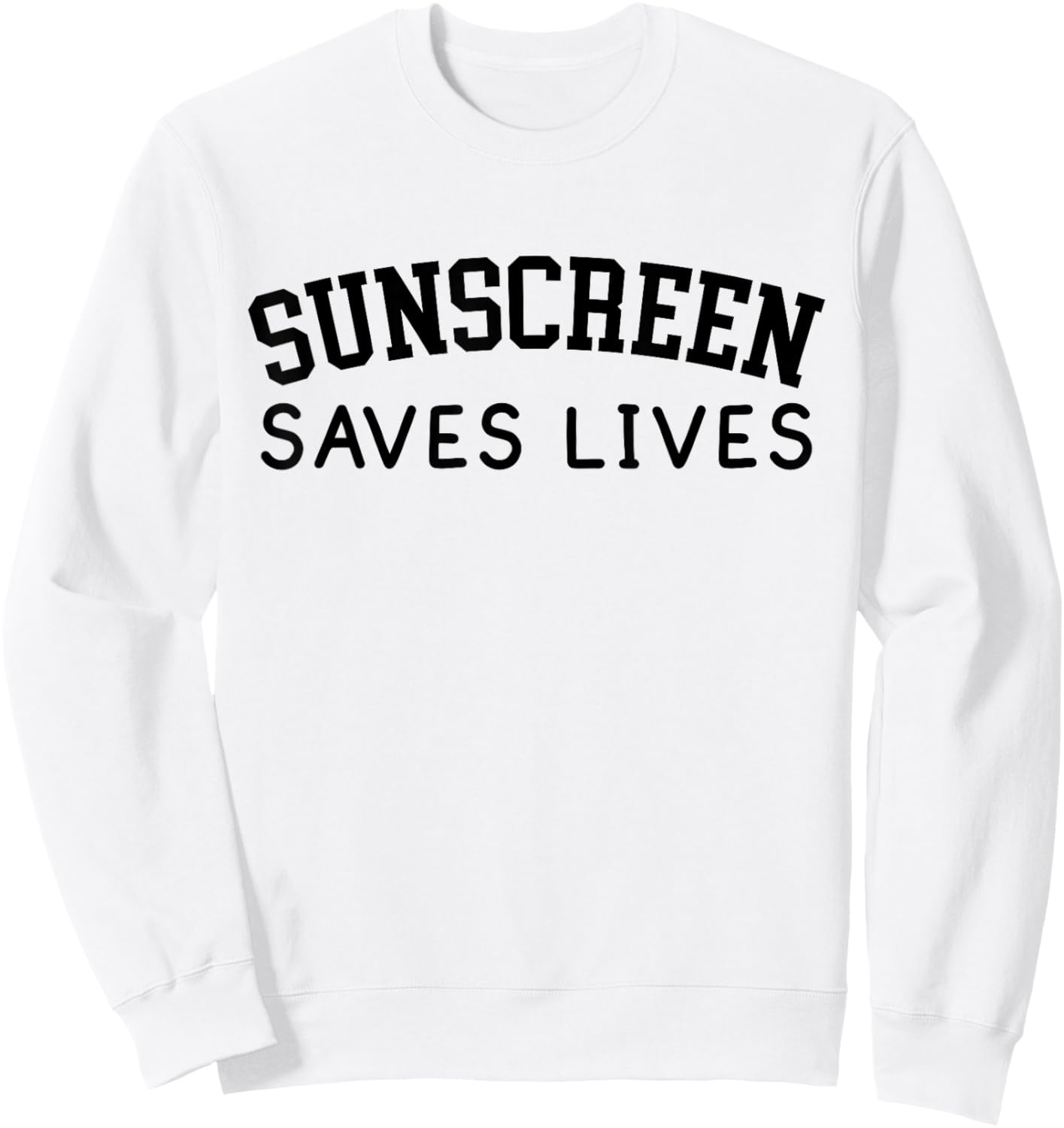 Sunscreen Saves Lives Funny Dermatology Doctor Derm Squad Sweatshirt - Sweatshirt | White