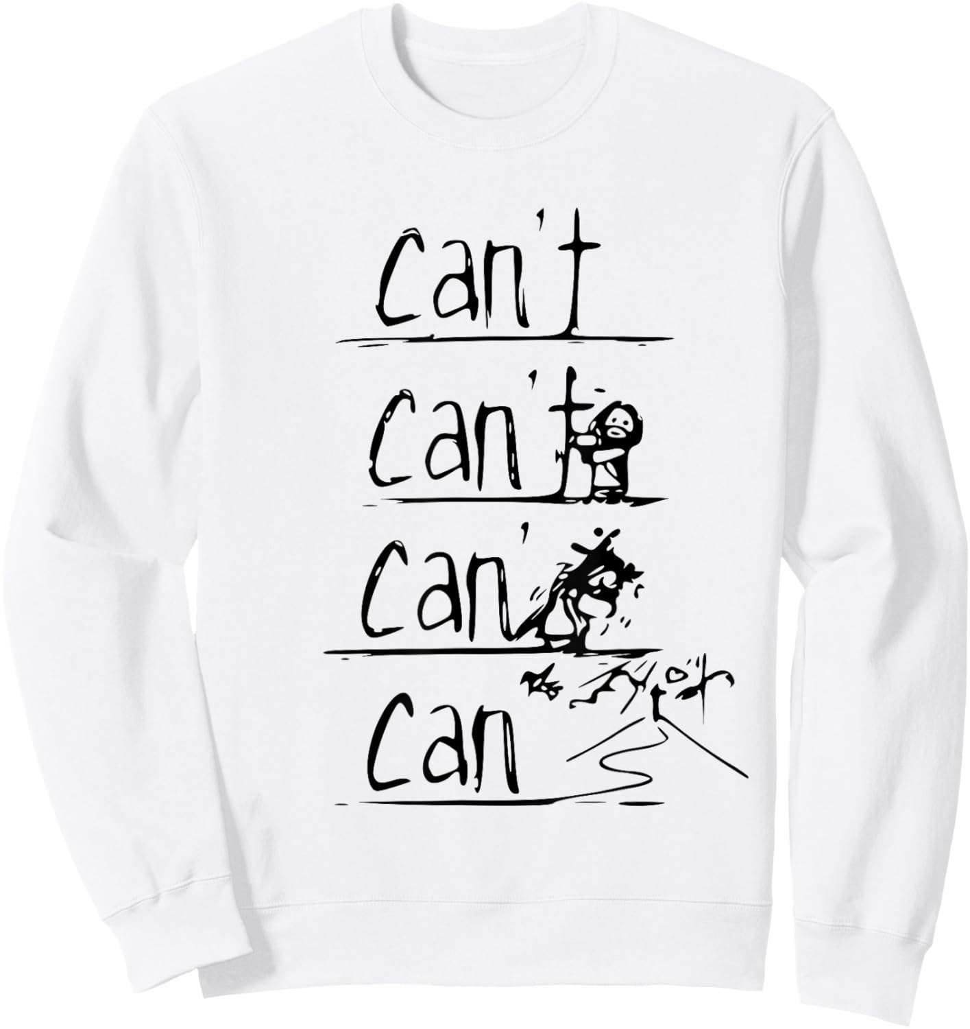 Jesus Christian Cross Cant Can Art Sweatshirt - Sweatshirt | White