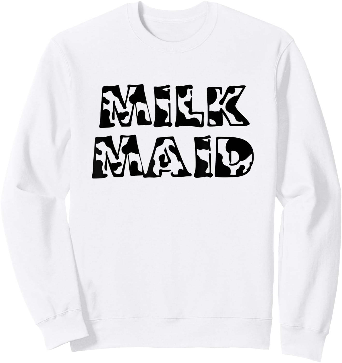 Milk Maid Moo La Laa Funny Cow Farmer's Wife gift Sweatshirt - Sweatshirt | White