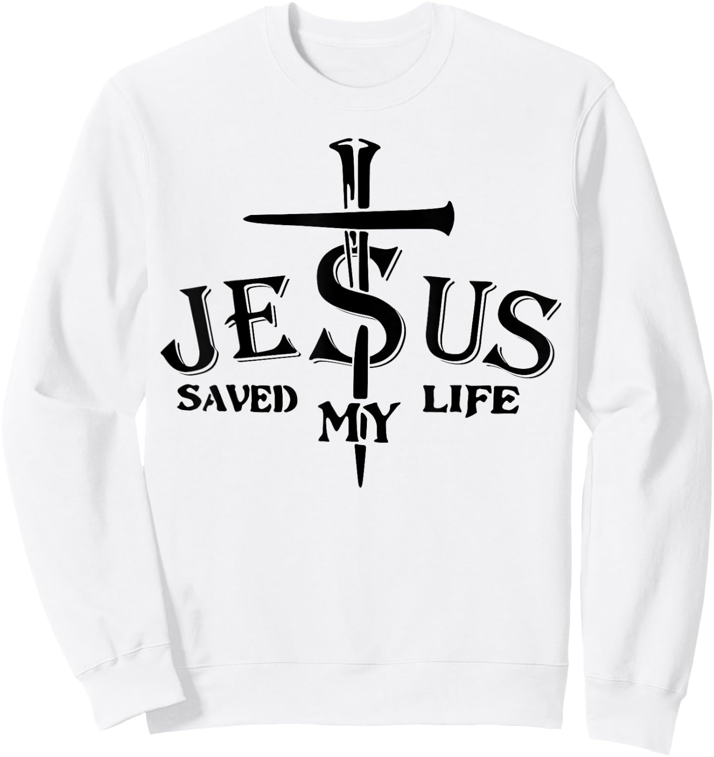 Jesus Saved My Life Cross Sweatshirt - Sweatshirt | White