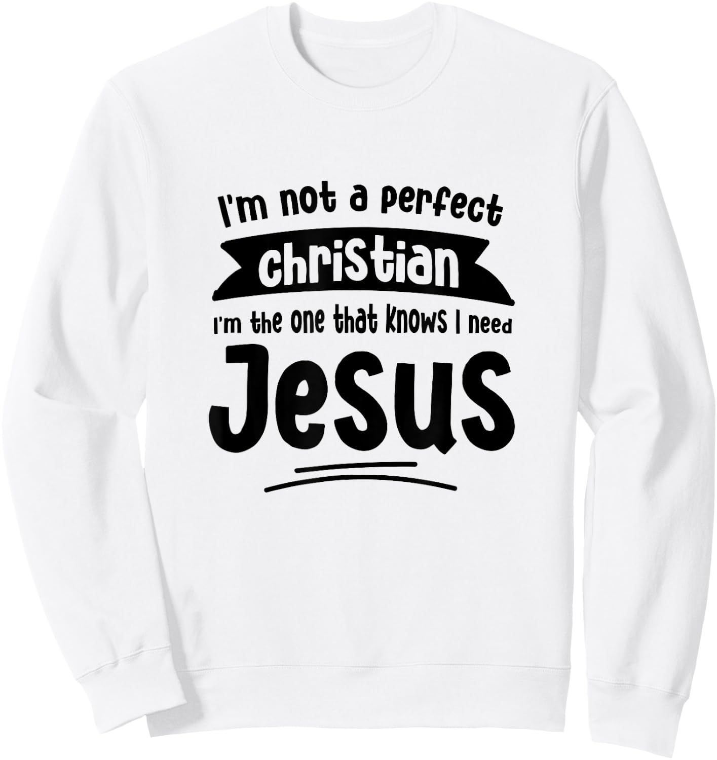 Jesus Woman Youth Man Church Christ Faith in God Lord Jesus Sweatshirt - Sweatshirt | White