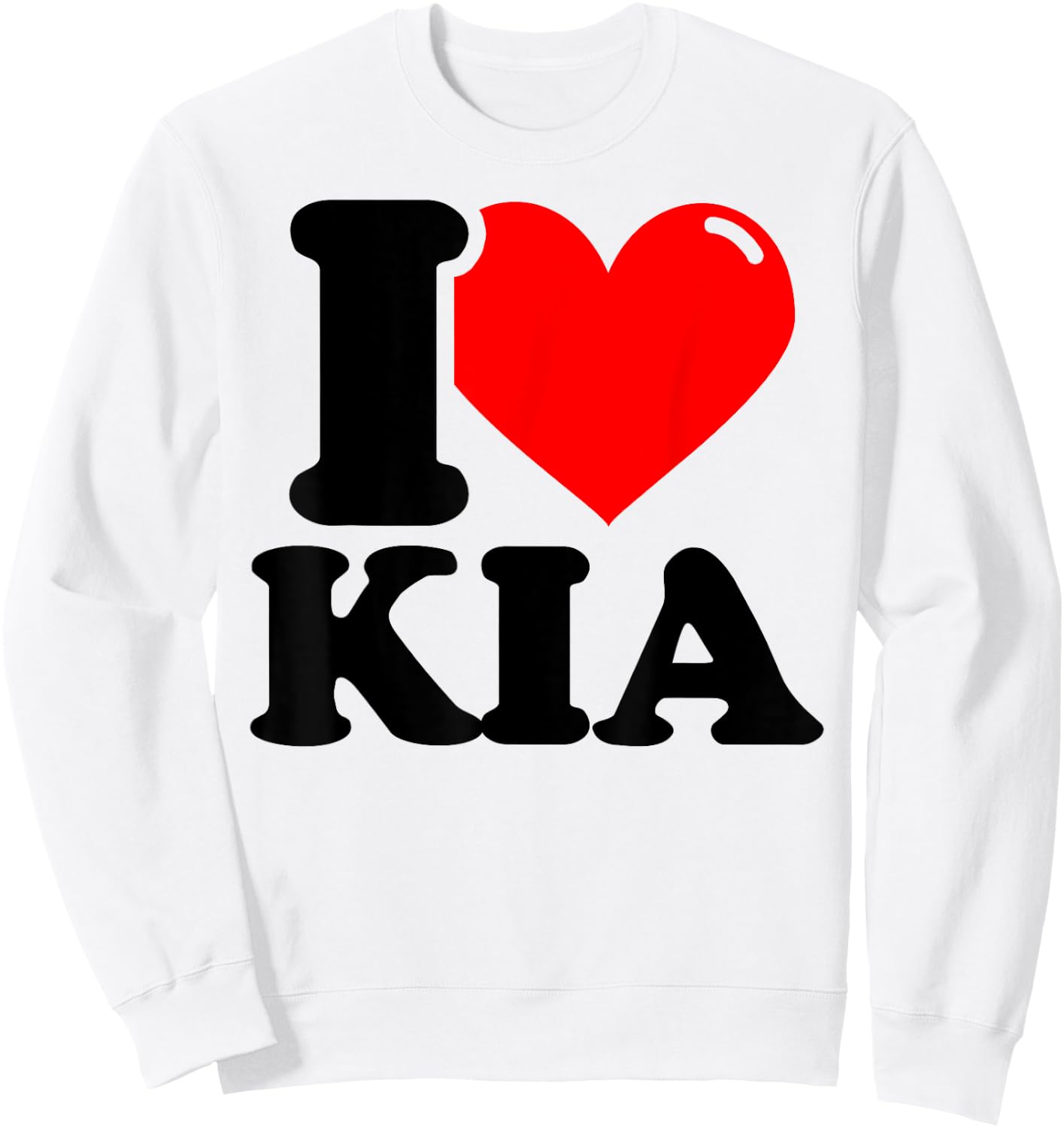 I LOVE Kia Sweatshirt - Sweatshirt | White