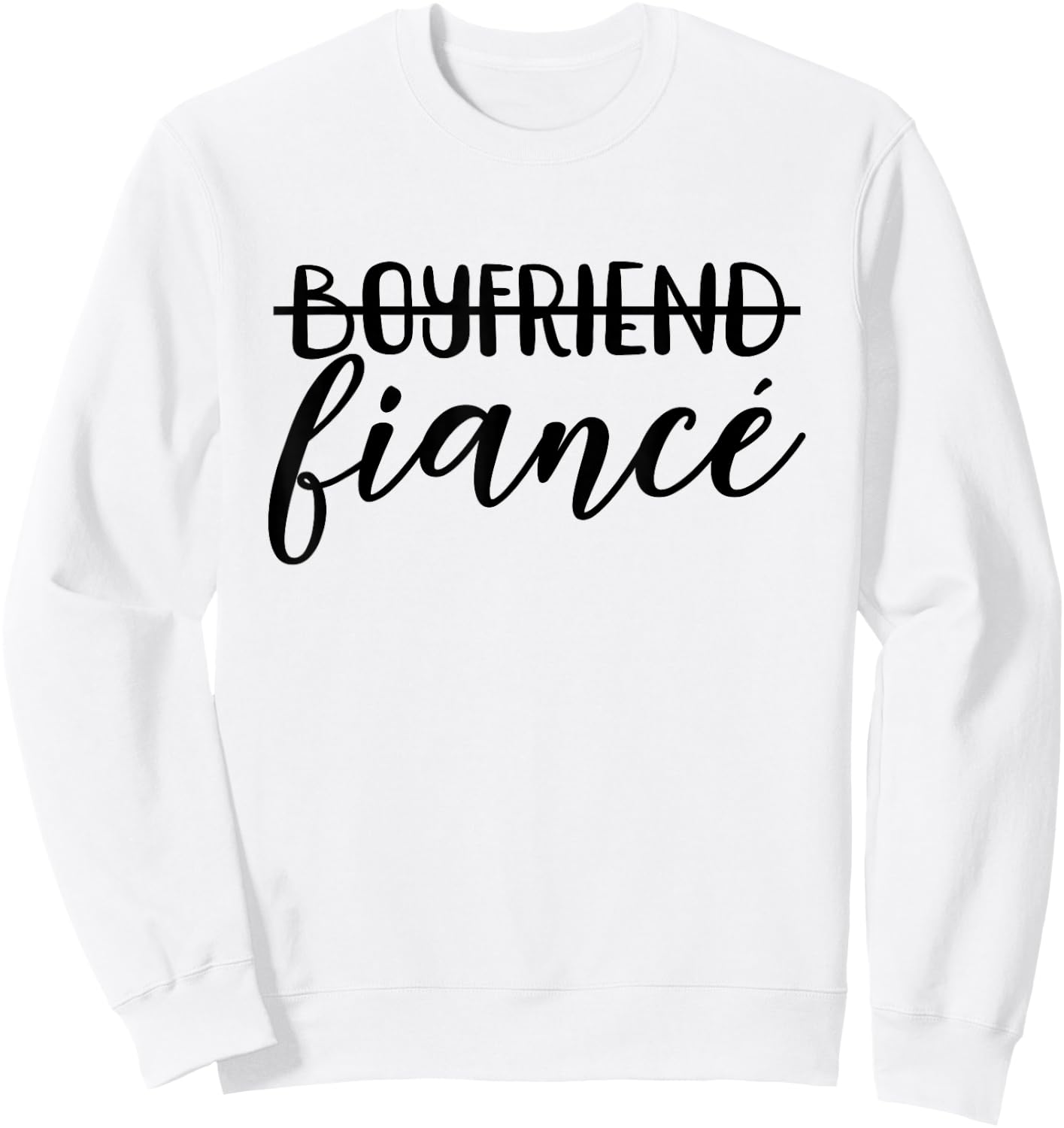 Boyfriend Fiancé, Engagement, Engaged Couple, Matching Sweatshirt - Sweatshirt | White