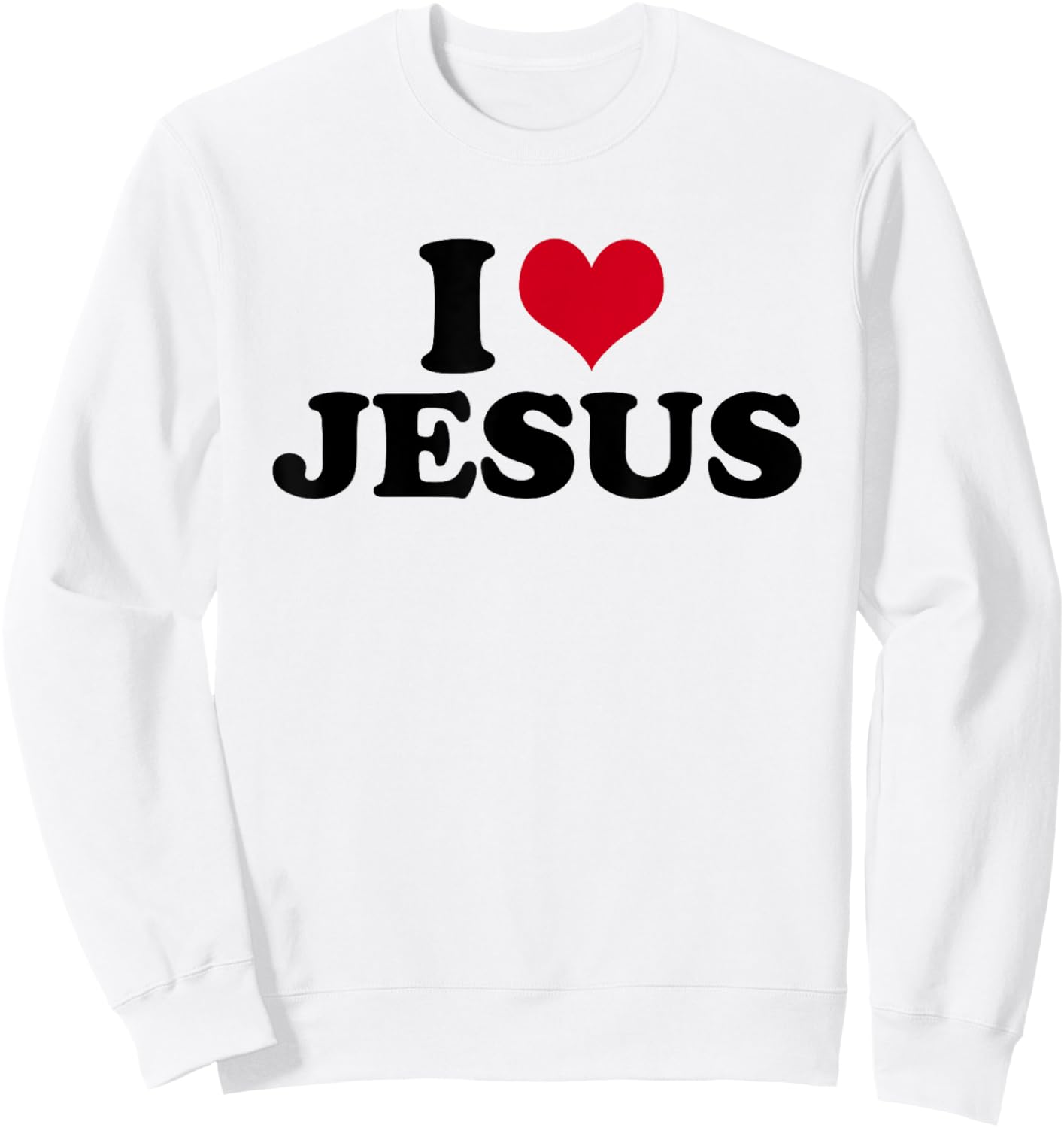 I Love Jesus Sweatshirt - Sweatshirt | White