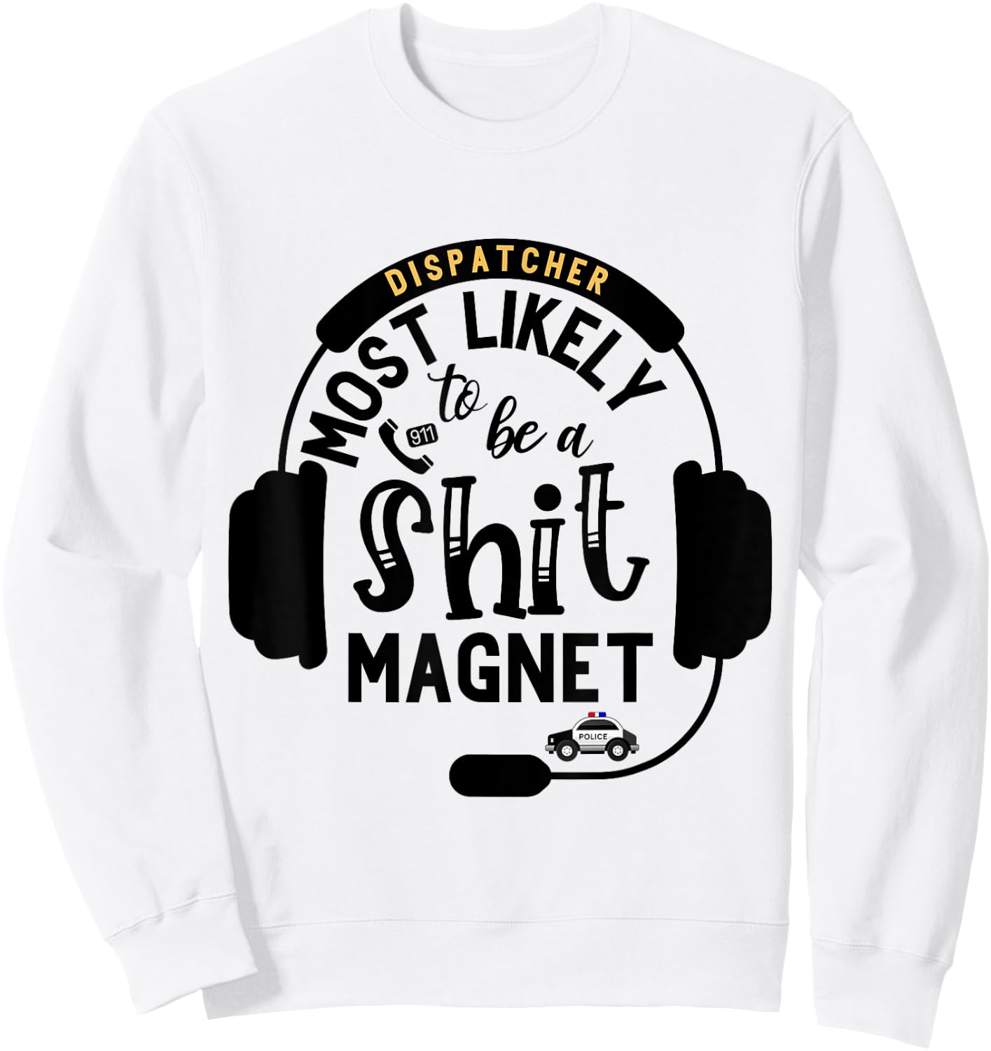 Funny 911 Dispatcher Gifts Police Dispatch Thin Gold Line Sweatshirt - Sweatshirt | White