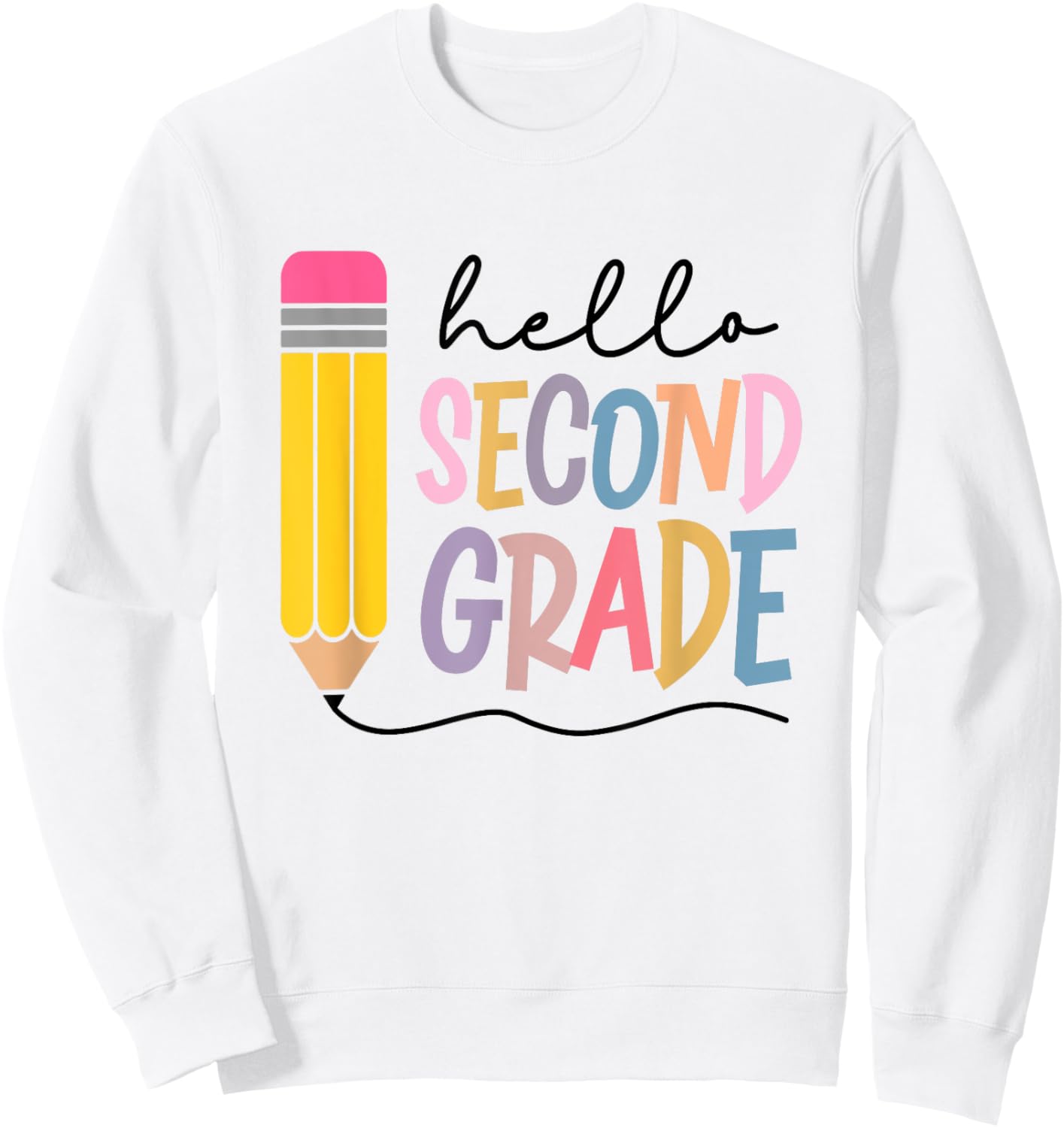 Hello Second Grade Team 2nd Grade Teacher Squad Graduation Sweatshirt - Sweatshirt | White