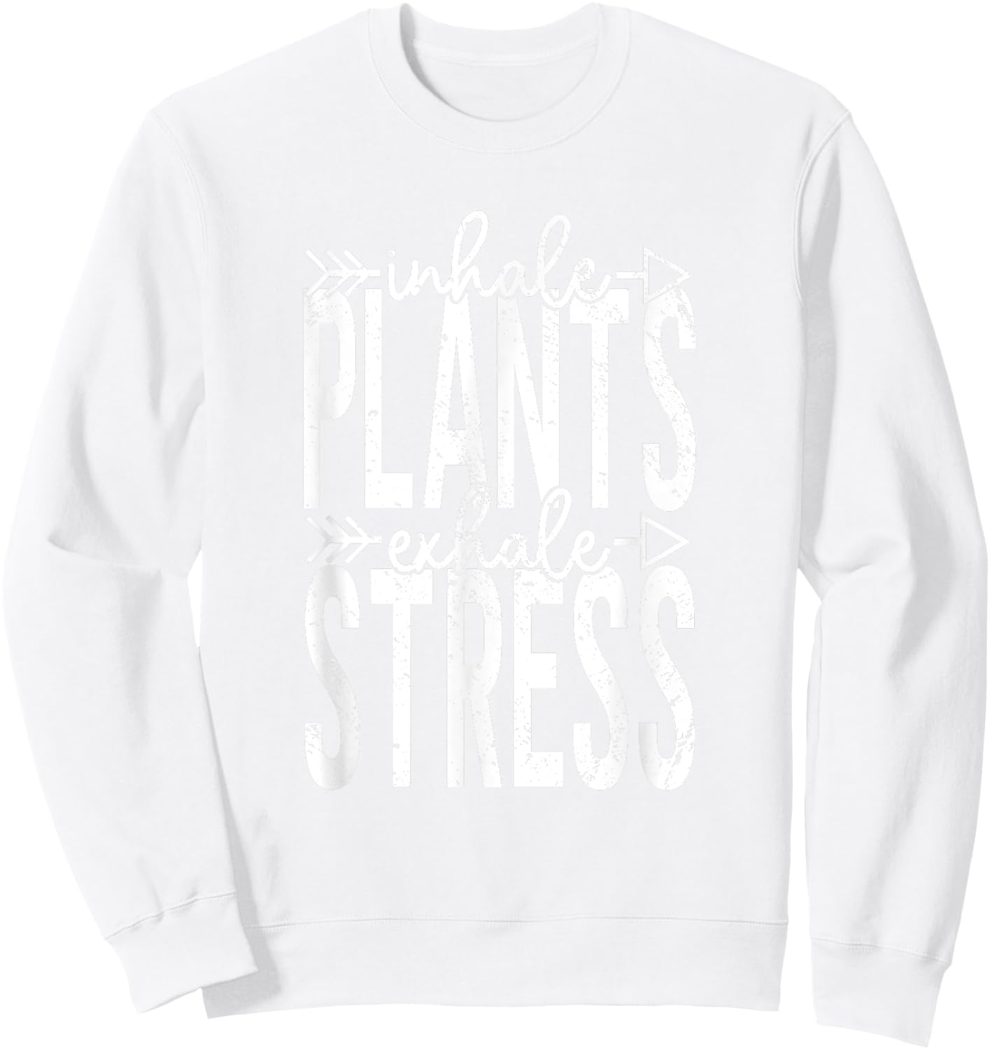 Inhale Plants Exhale Stress Funny Inhale Exhale Meditation Sweatshirt - Sweatshirt | White