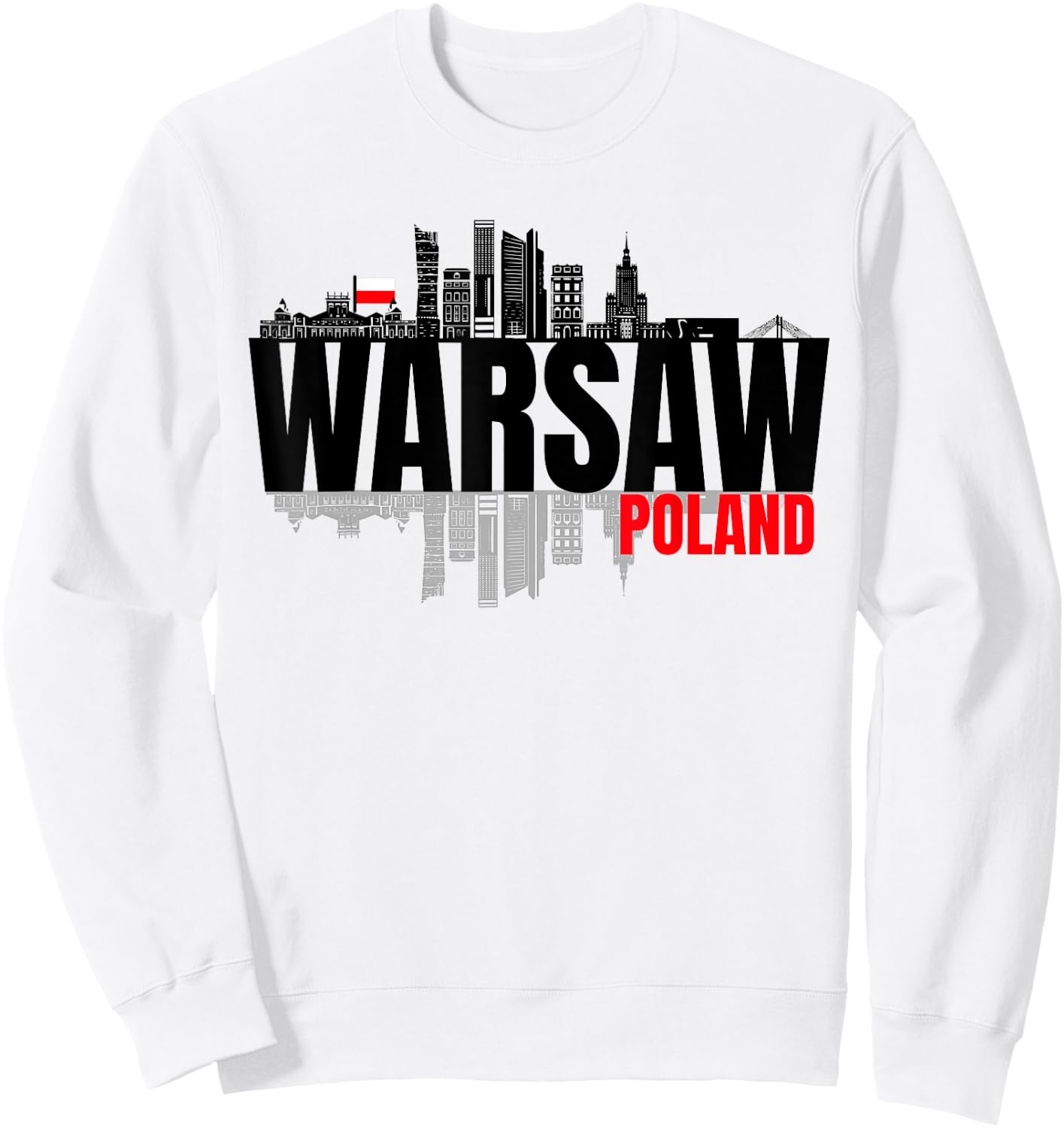 Warsaw Poland Skyline Warszawa Polska Polish Roots Fest GIft Sweatshirt - Sweatshirt | White
