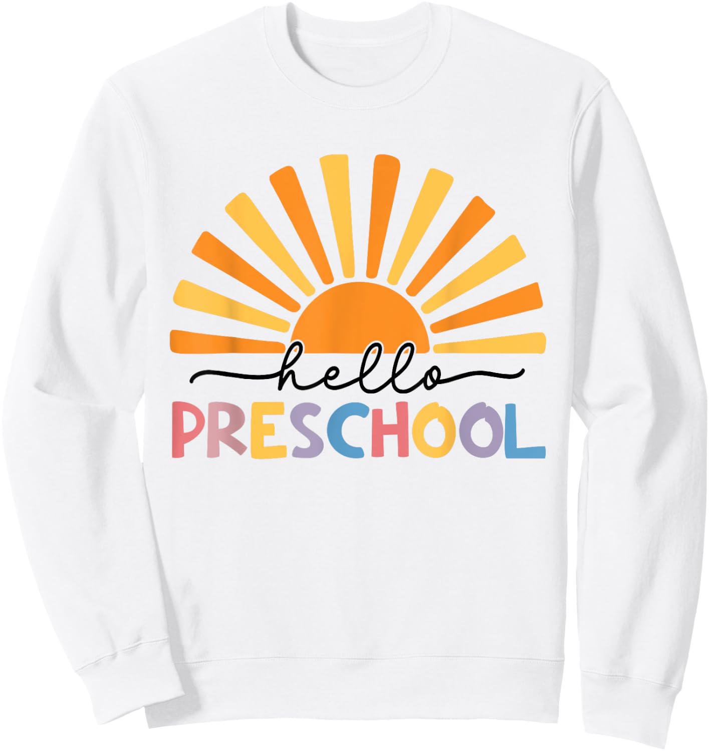 Back To School Hello Preschool For Kids Teacher Women Sweatshirt - Sweatshirt | White
