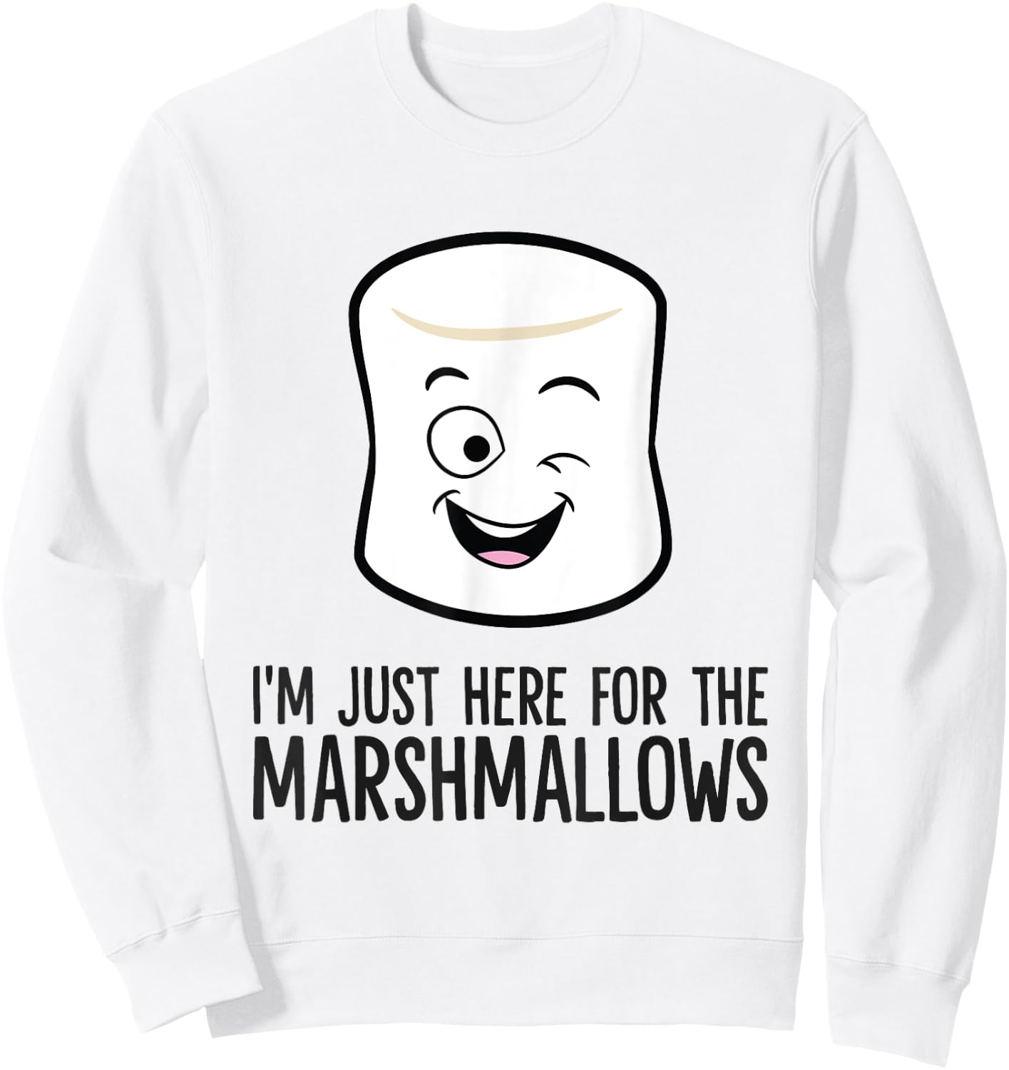 I'm Just Here For The Marshmallows Sweatshirt - Sweatshirt | White