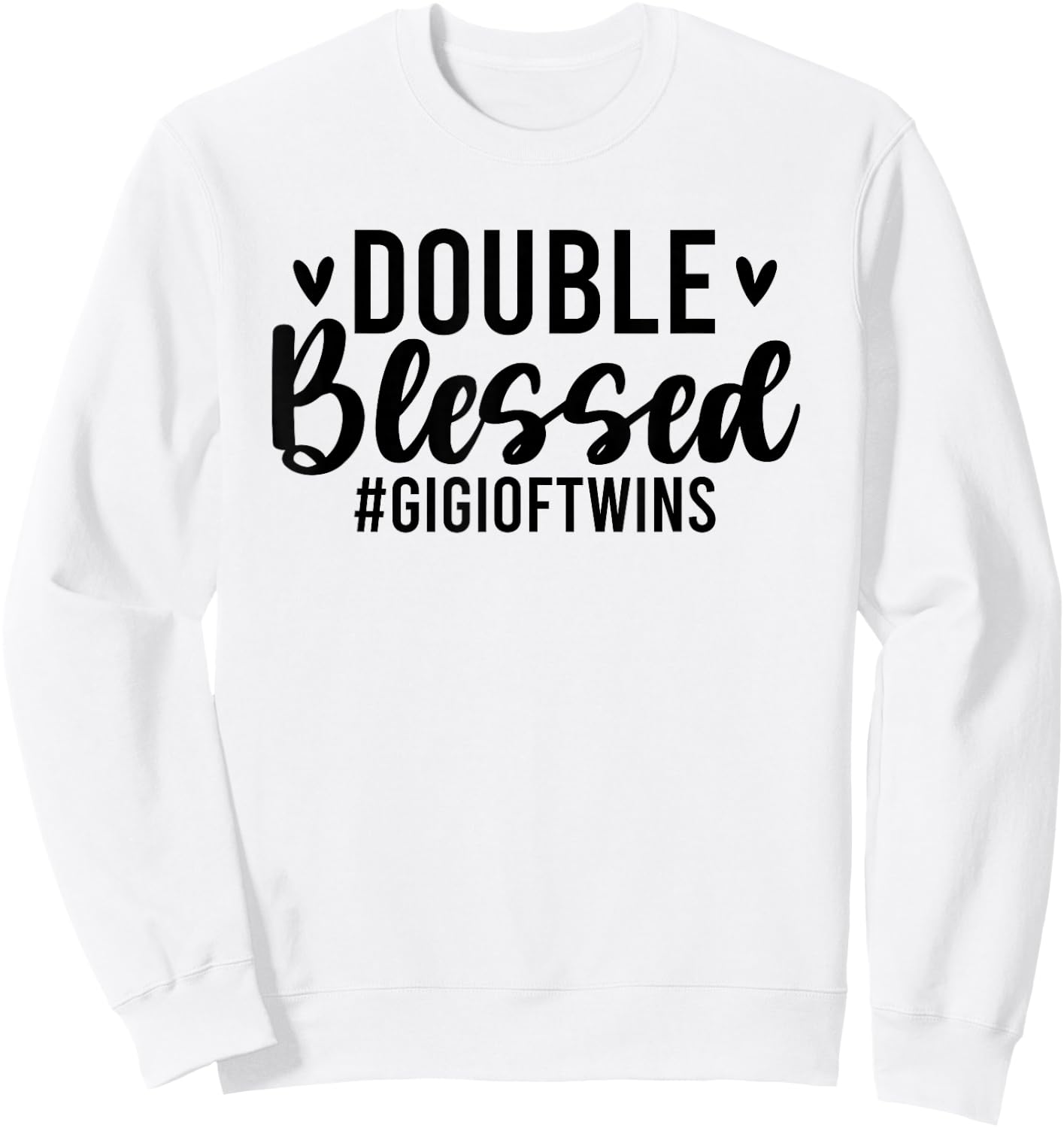 Double Blessed Gigi Of Twins Twin Gigi Grandma Sweatshirt - Sweatshirt | White