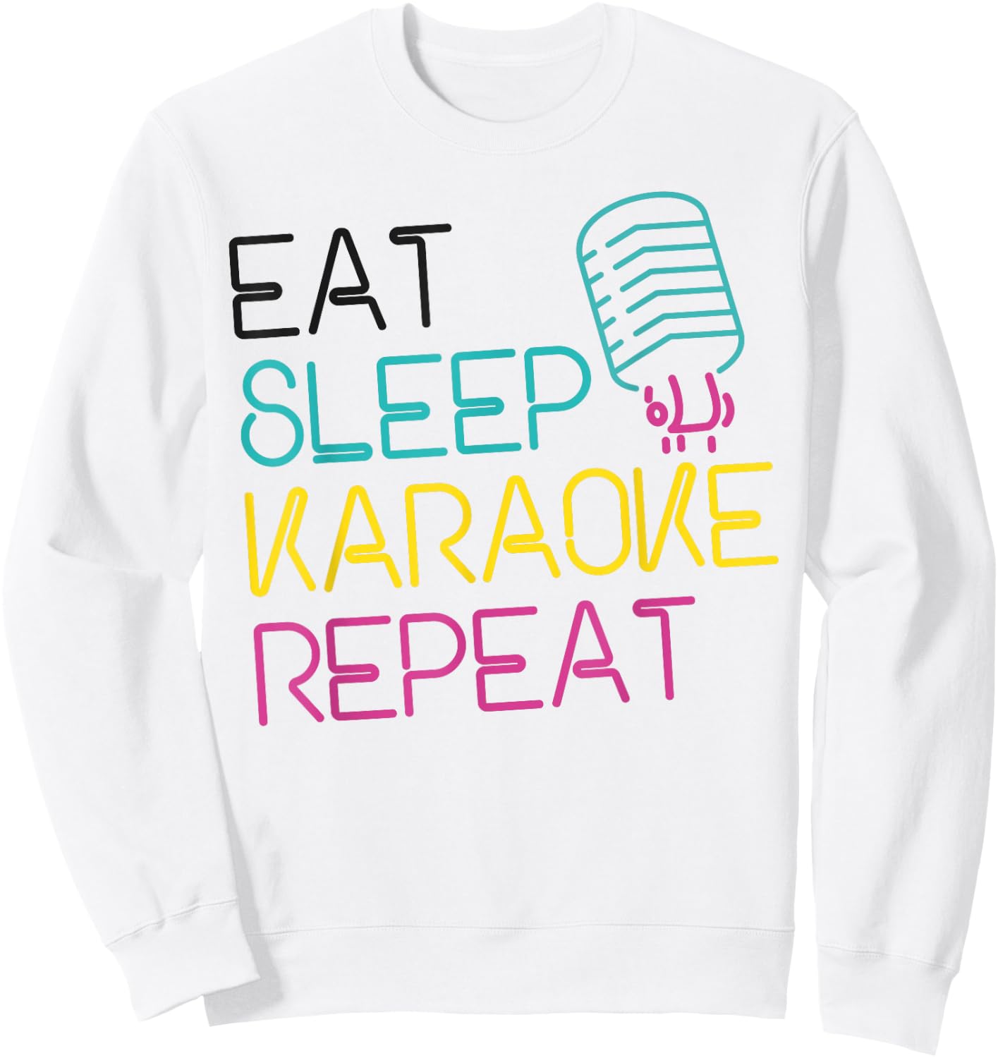 Karaoke Singer 80s Retro Eat Sleep Karaoke Repeat Sweatshirt - Sweatshirt | White
