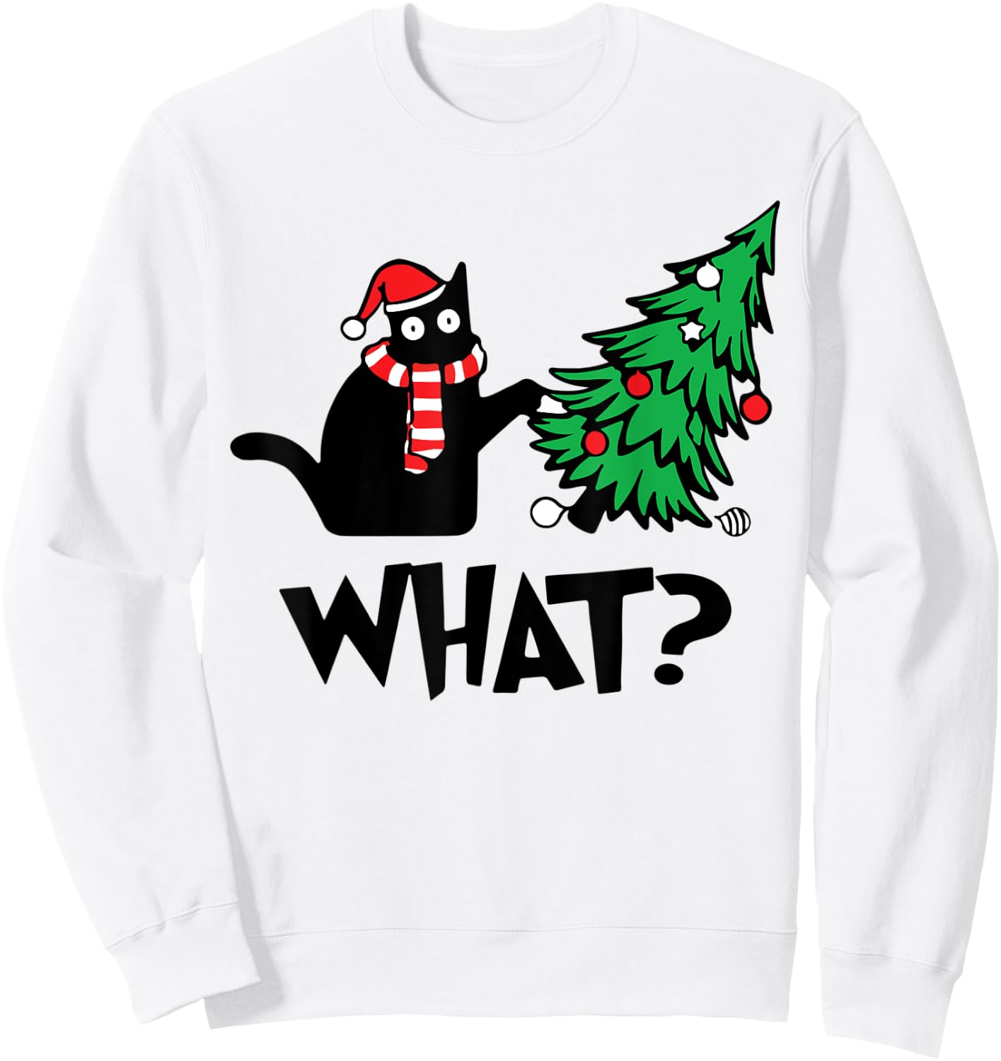 Funny Black Cat Gifts Pushing Christmas Tree Over Cat What? Sweatshirt - Sweatshirt | White