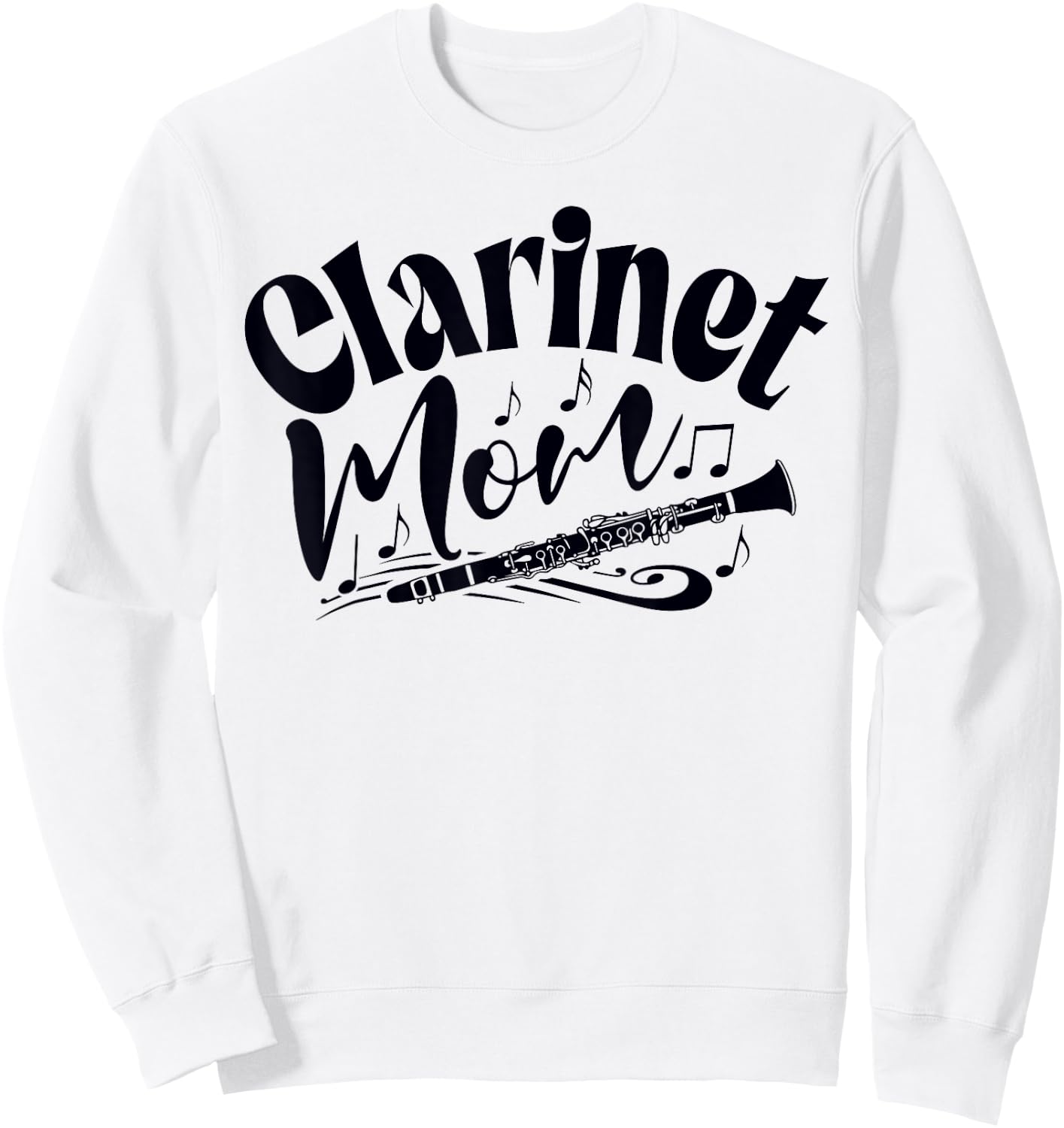 Clarinet Mom Marching Band Mother Mama Player Sweatshirt - Sweatshirt | White