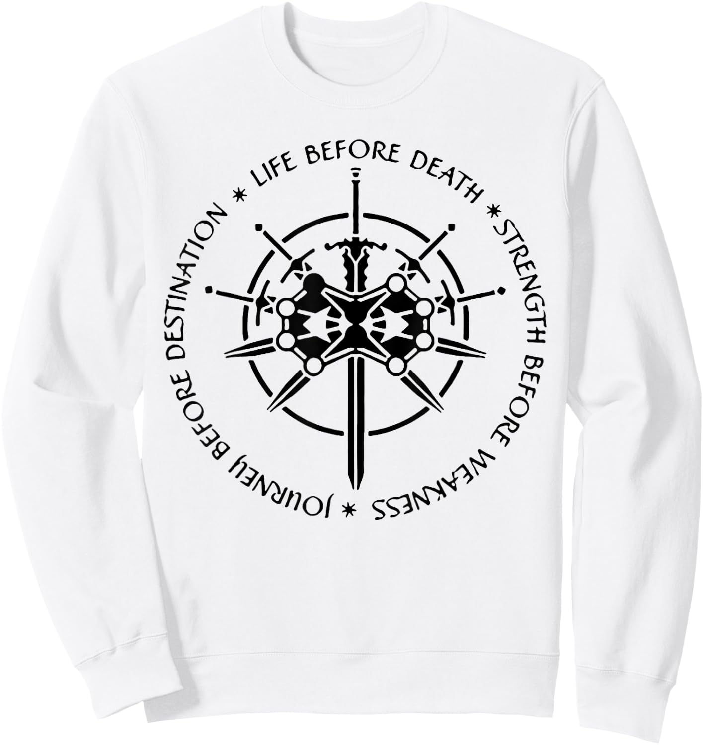 Life Before Death Strength Before Weakness Sweatshirt - Sweatshirt | White