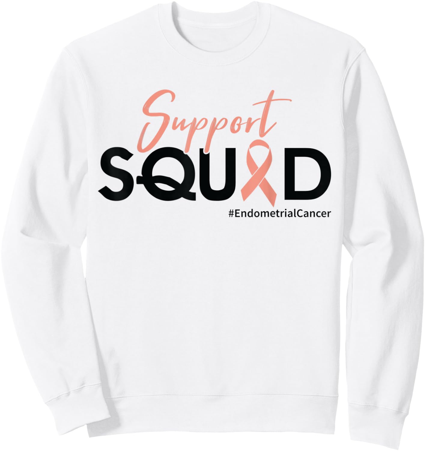 Support Squad - Endometrial Cancer Awareness Sweatshirt - Sweatshirt | White