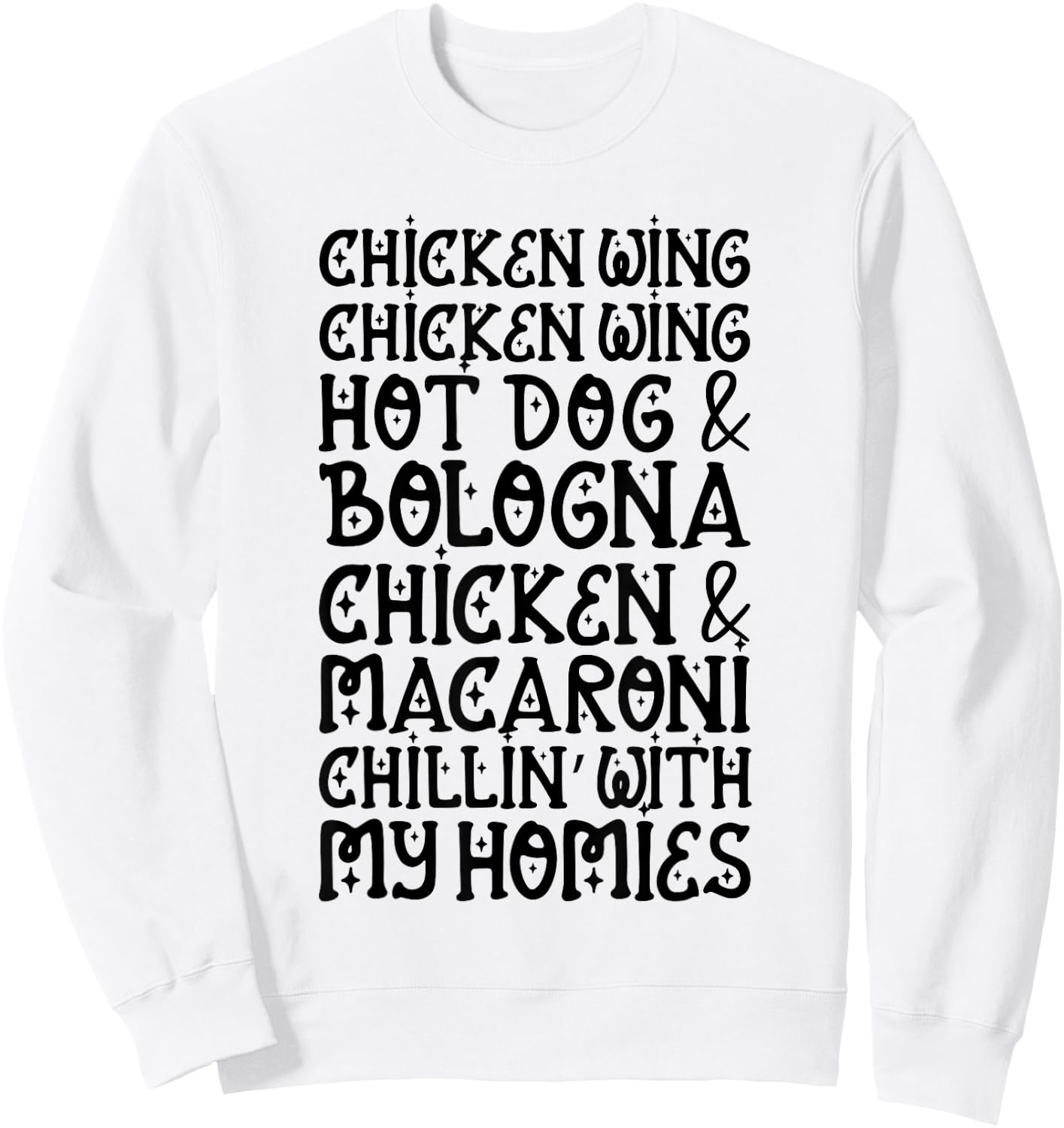 Chicken Wing Chicken Wing Hot Dog and Bologna Shirt Funny Sweatshirt - Sweatshirt | White