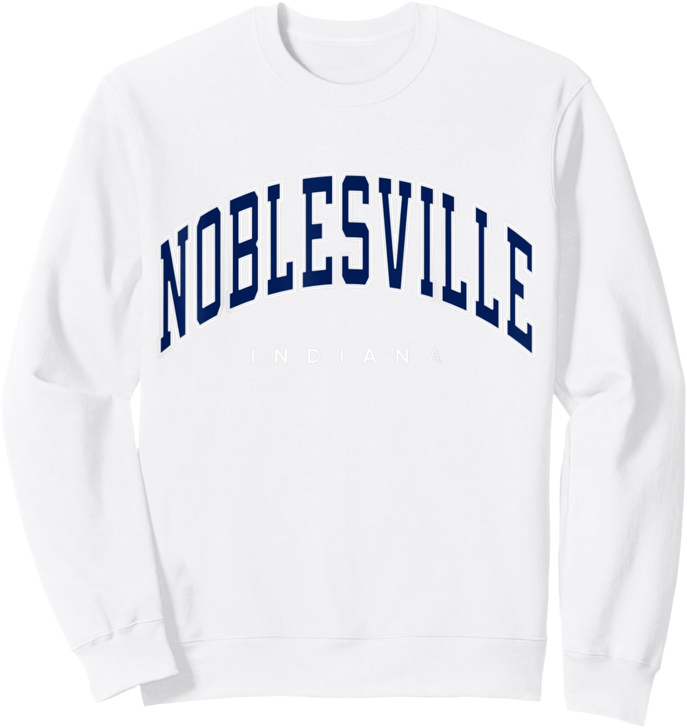 Noblesville Indiana IN Varsity Style Navy Text Sweatshirt - Sweatshirt | White